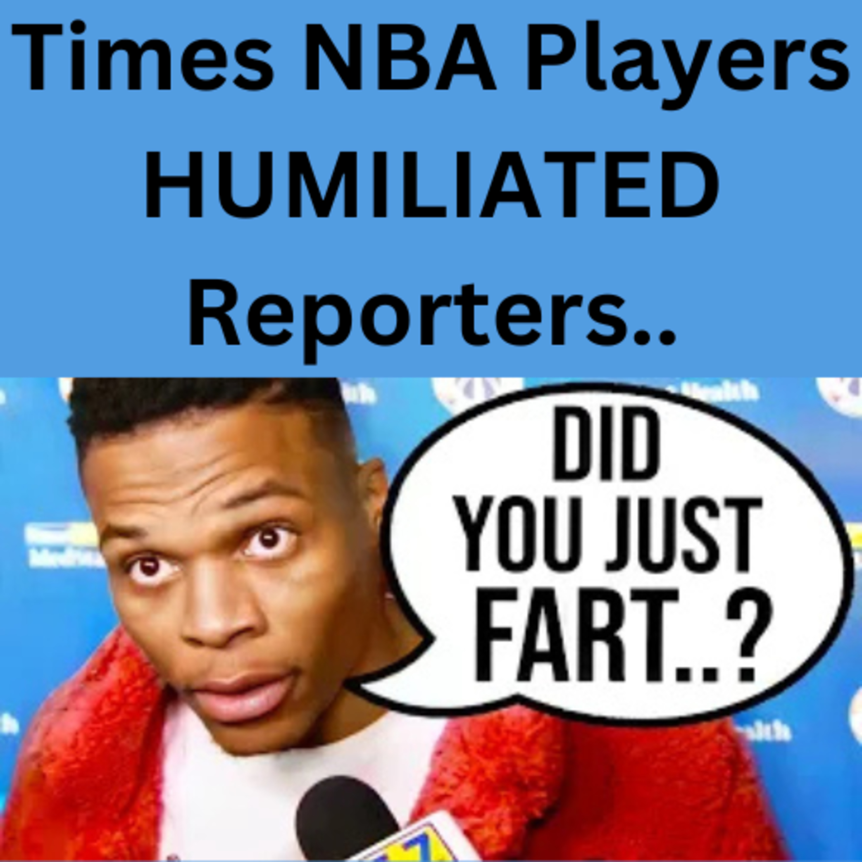 Times NBA Players HUMILIATED Reporters.. episode artwork