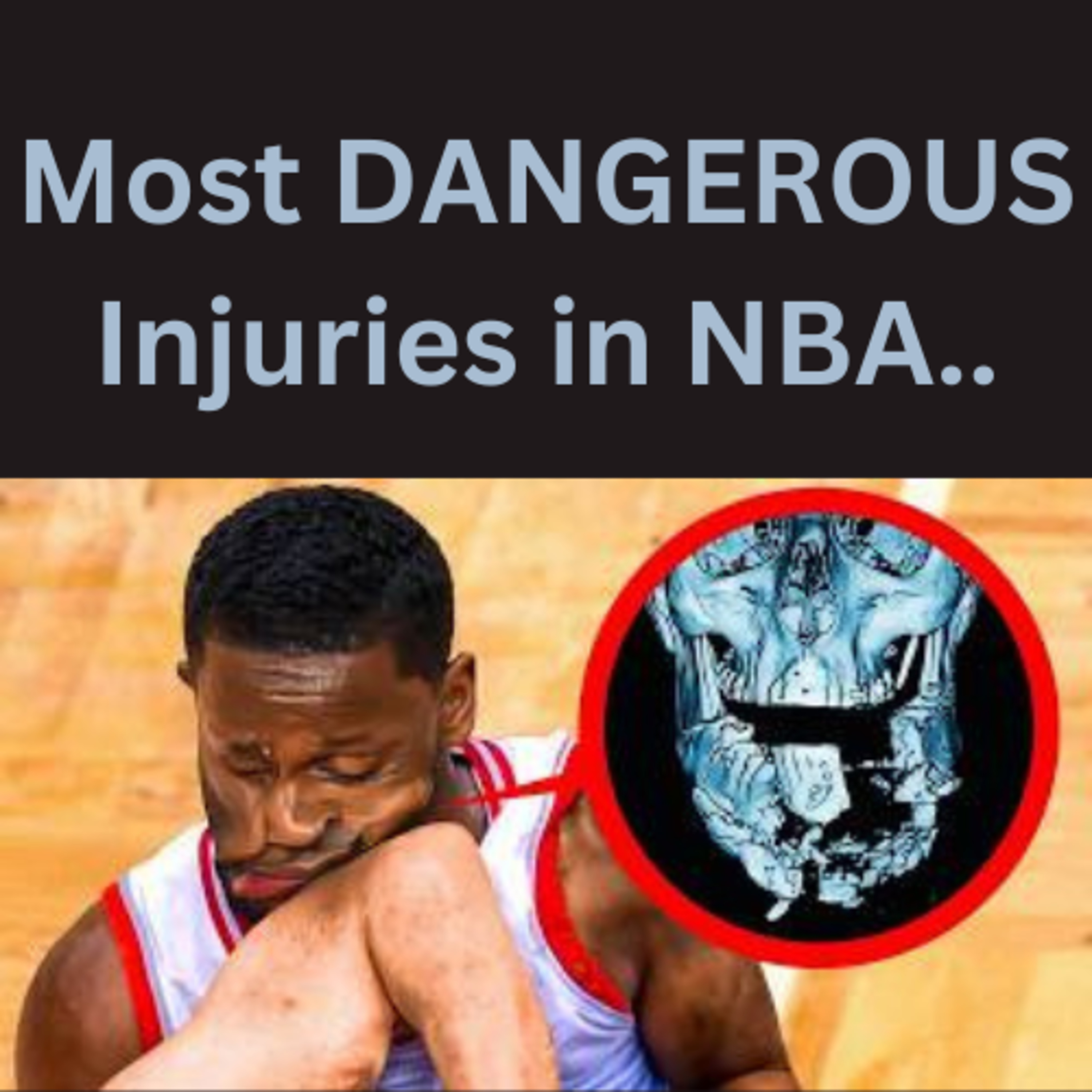 Most DANGEROUS Injuries in NBA.. episode artwork