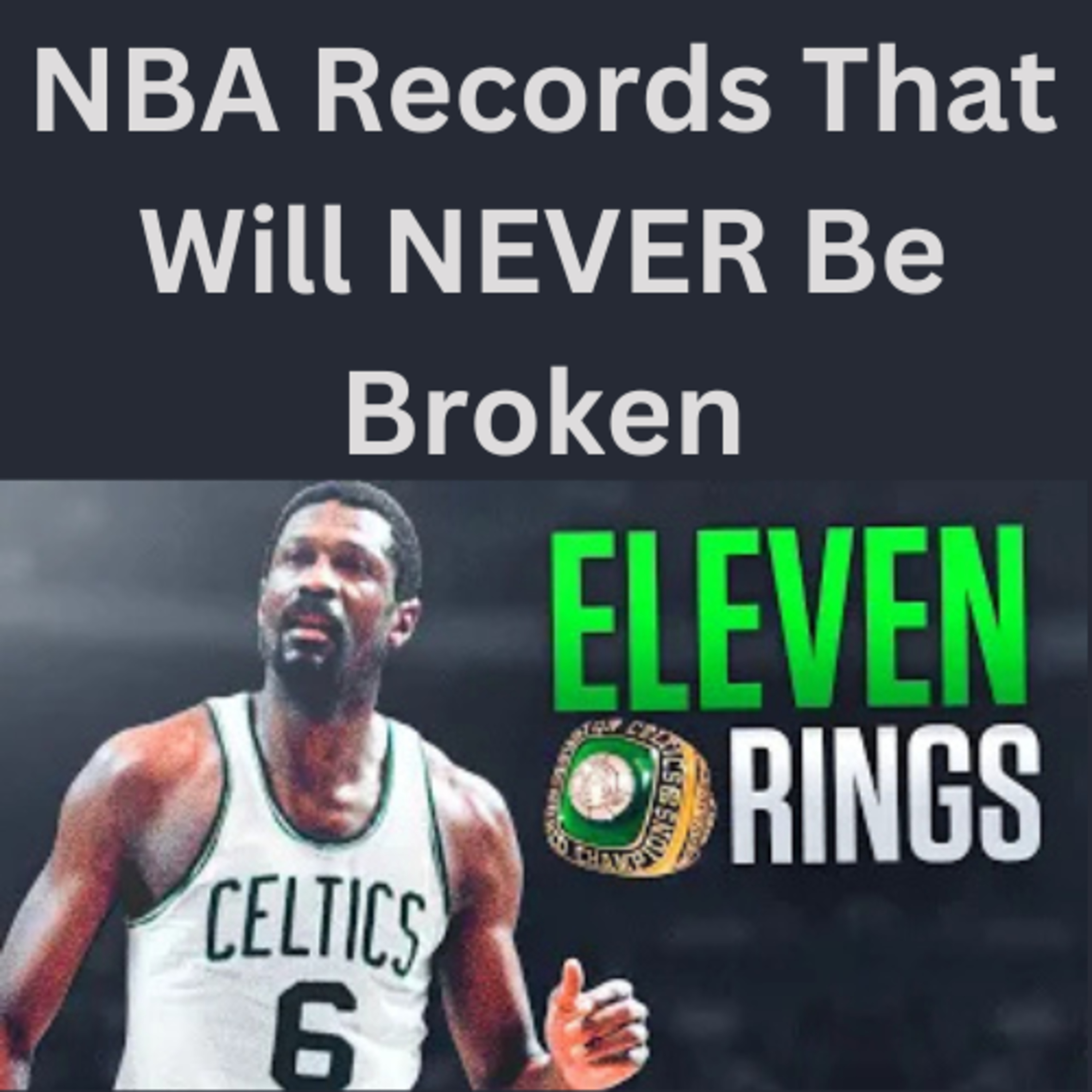 NBA Records That Will NEVER Be Broken episode artwork