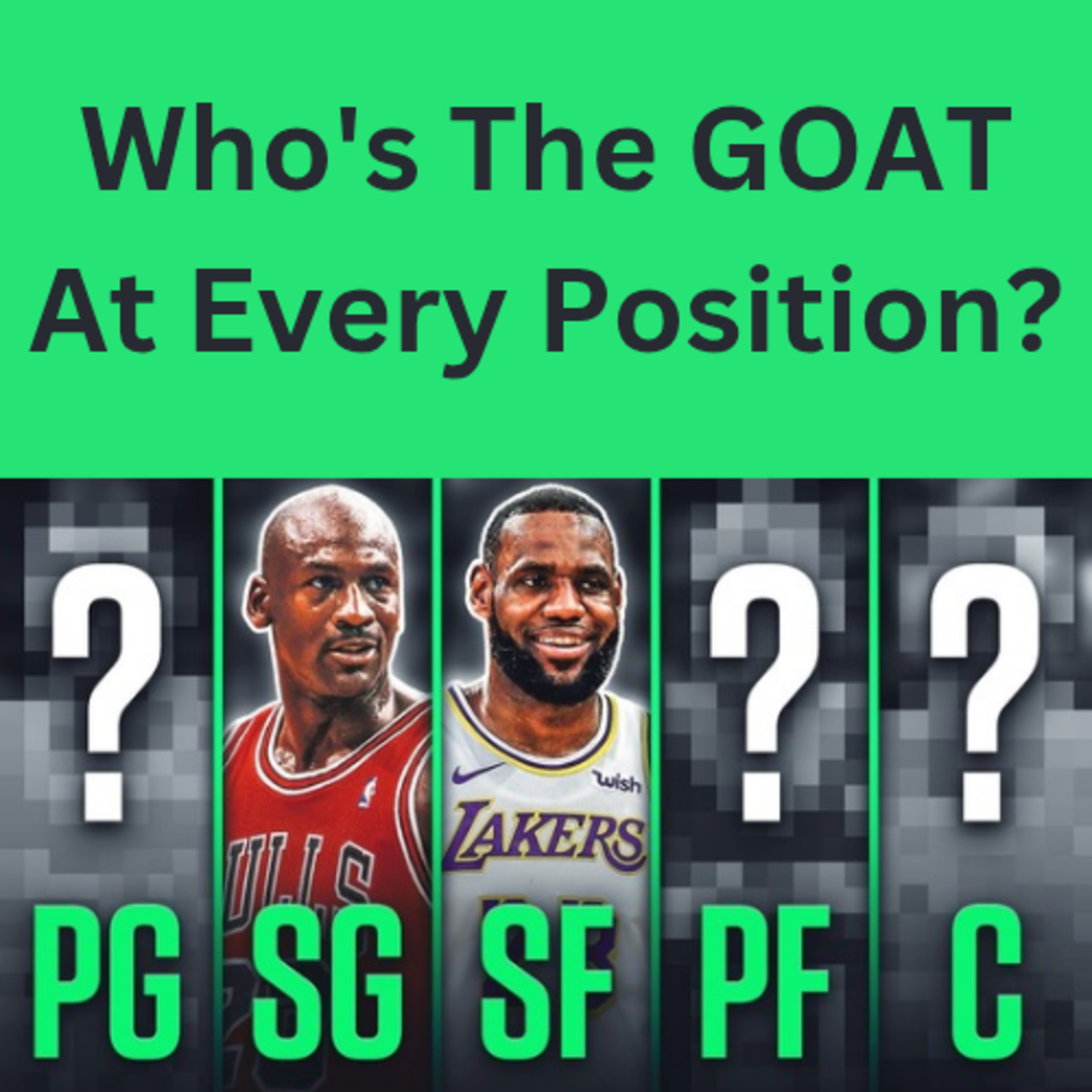 Who's The GOAT At Every Position? episode artwork