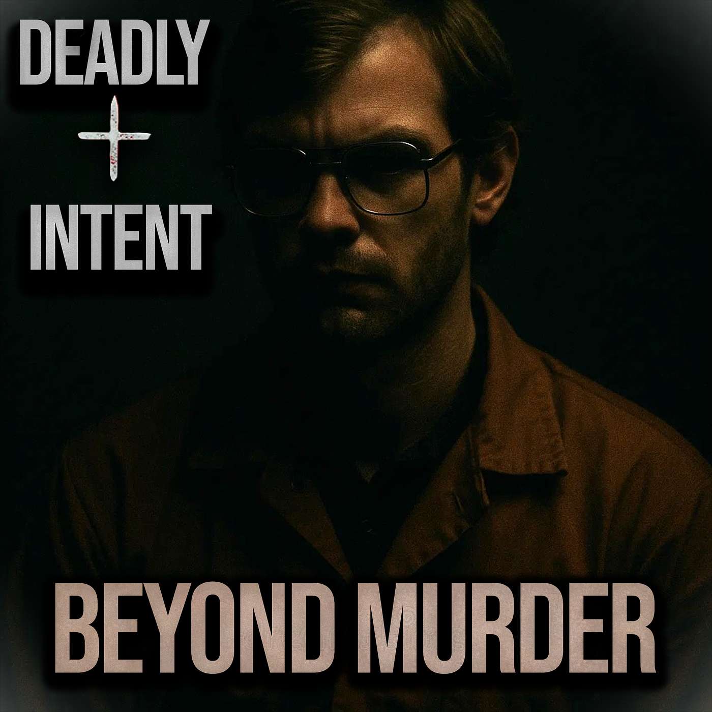 Beyond Murder - Jeffrey Dahmer's True Intent Was Far More Disturbing
