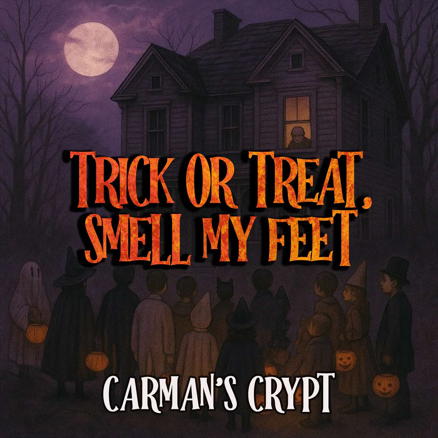 TRICK OR TREAT, SMELL MY FEET episode artwork