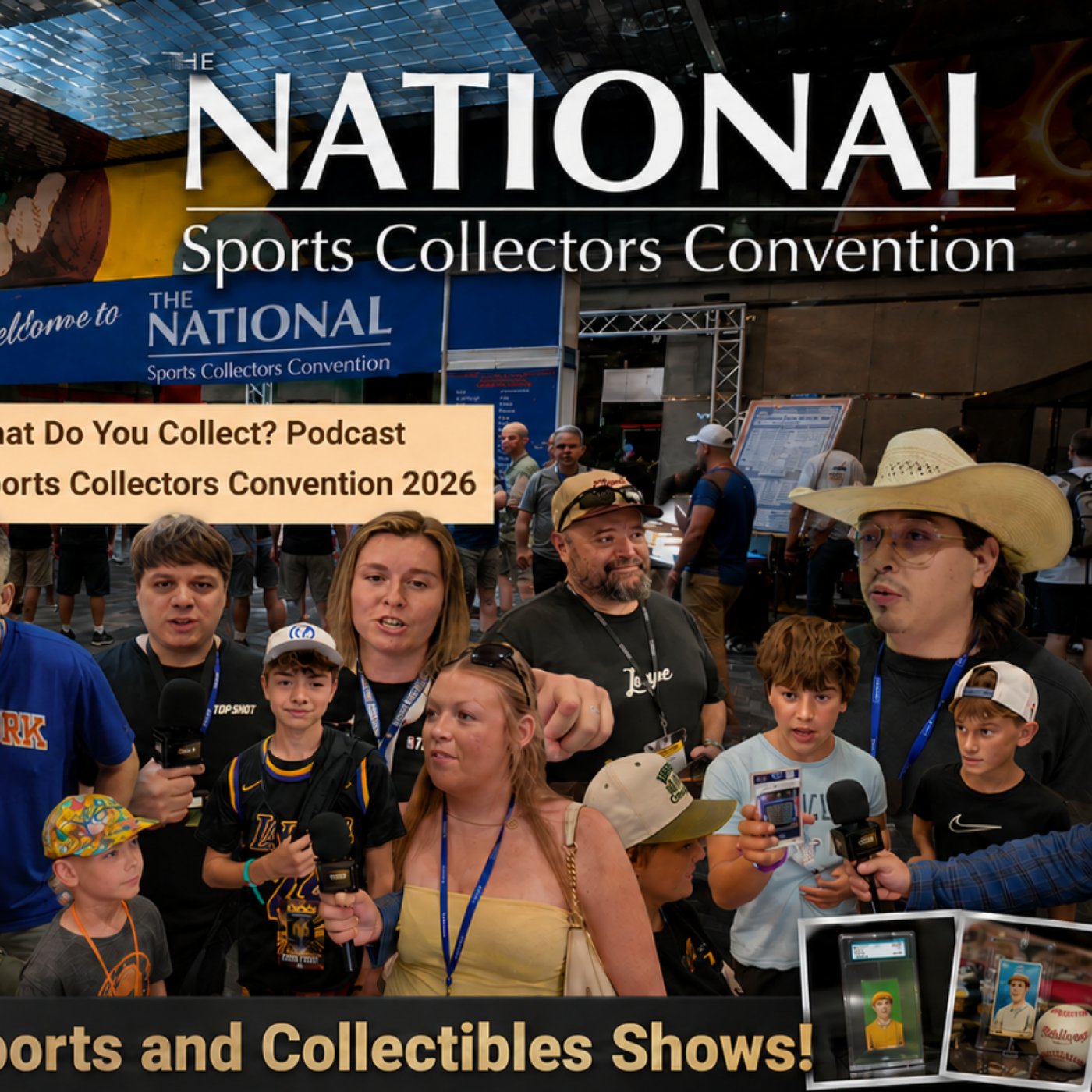 S3E6 #WhatDoYouCollect The National Sports Collectors Convention 2026 episode artwork