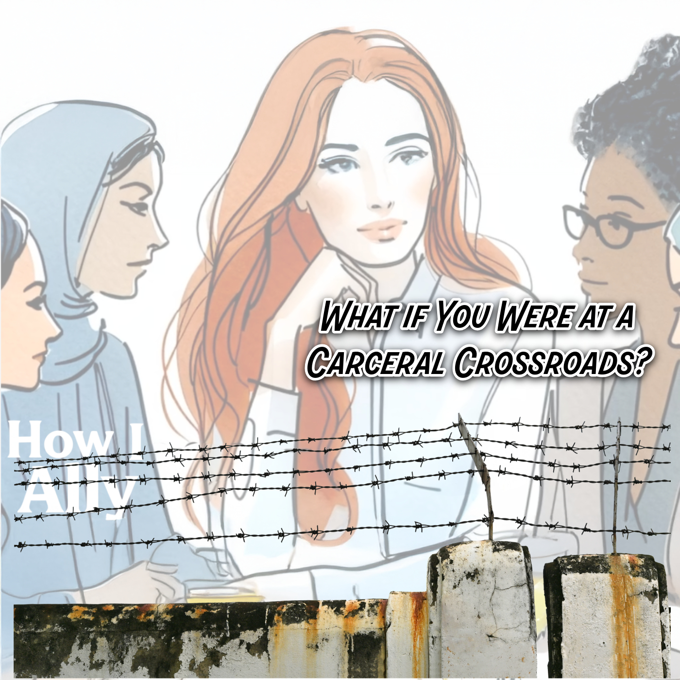 What if You Were at a Carceral Crossroads?