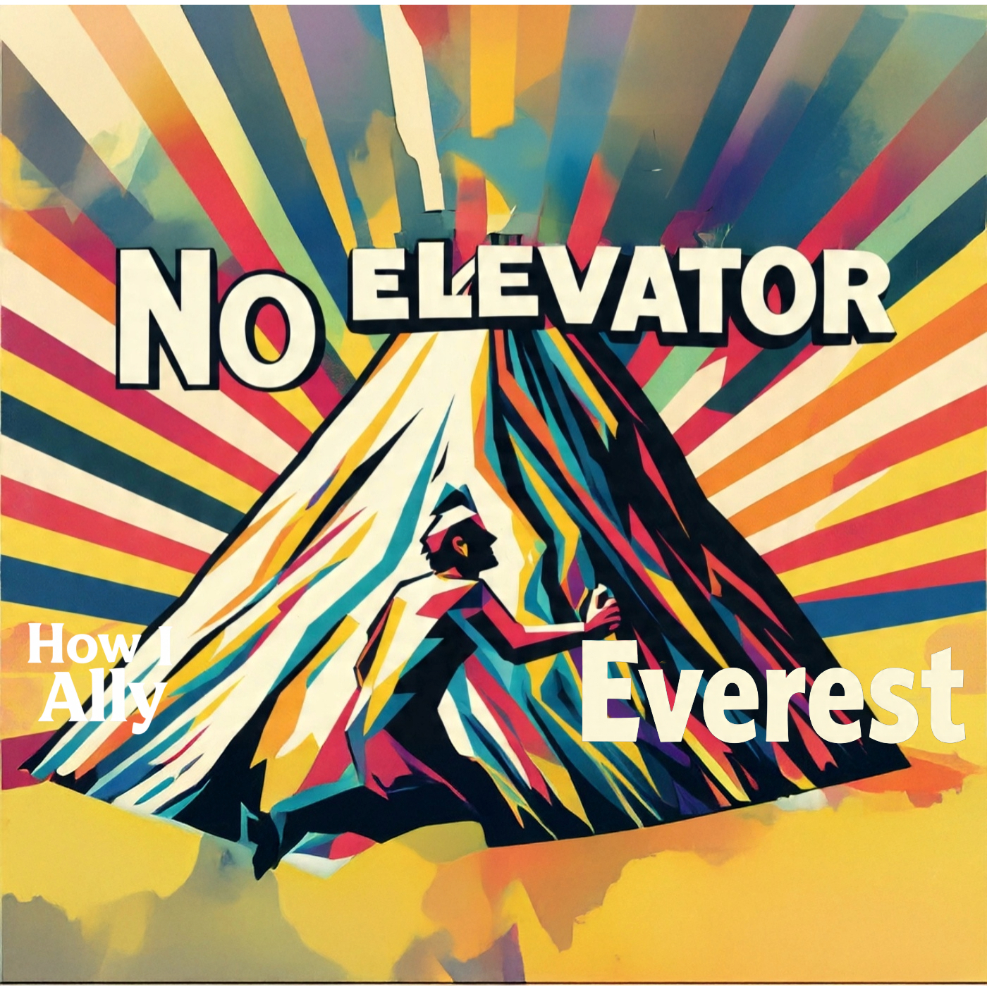 No Elevator to Everest
