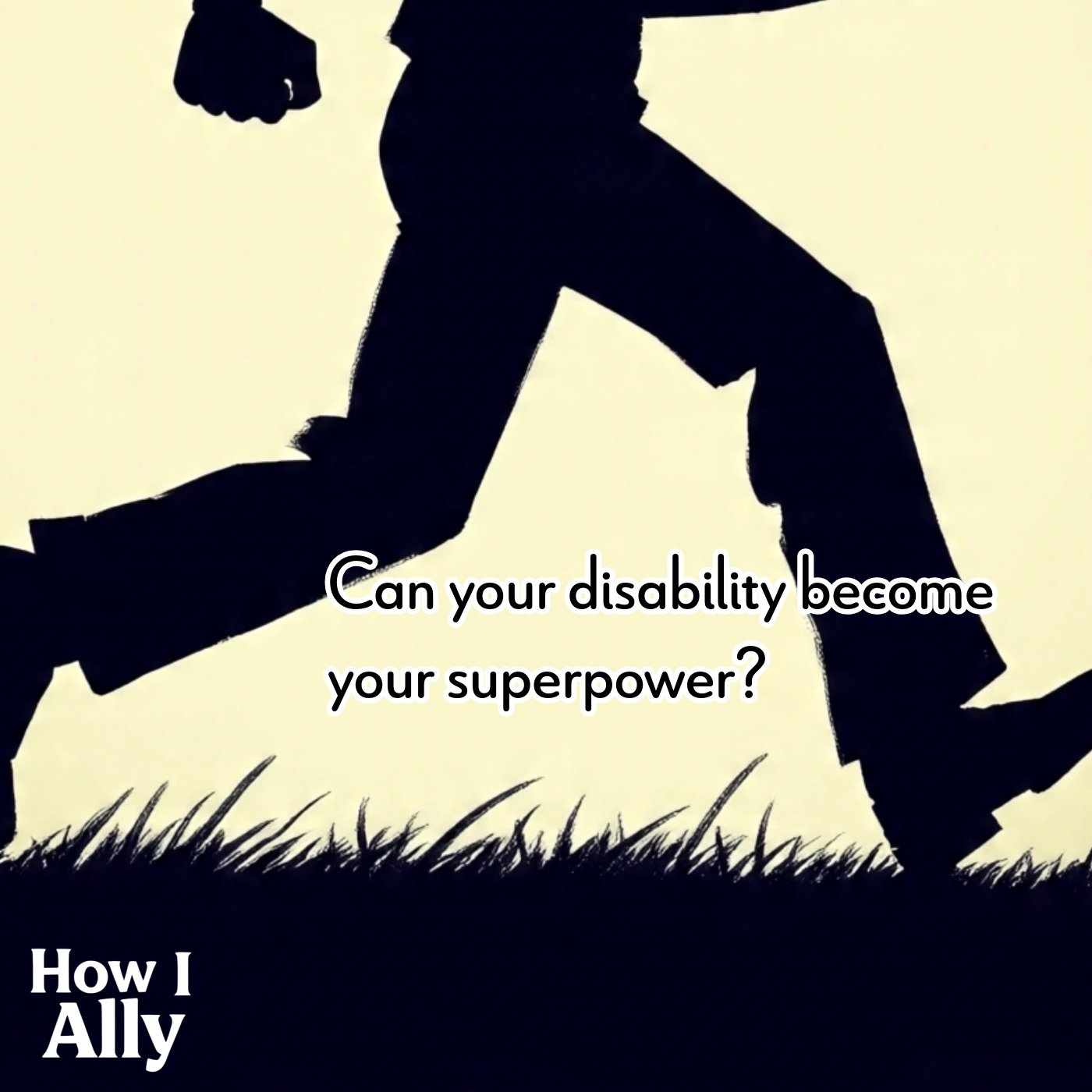 Can Your Disability Become Your Superpower?