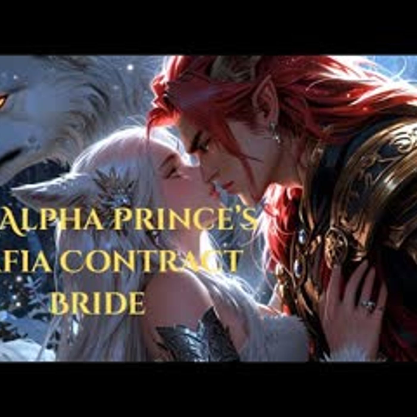 The Alpha Prince’s Mafia Contract Bride Mafia Royal Werewolf Shifter Romance Audiobook episode artwork