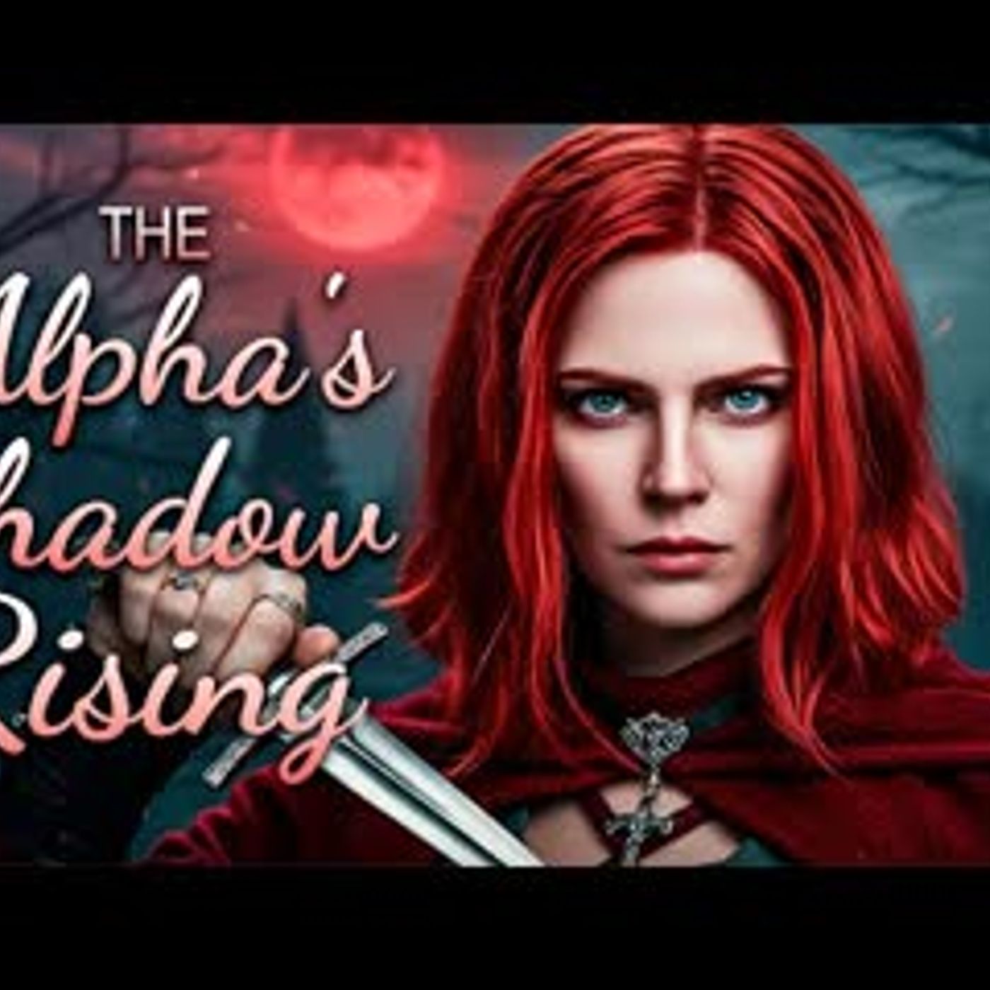 The Alpha’s Shadow Rising  Full-Length Werewolf Shifter Romance Audiobook episode artwork