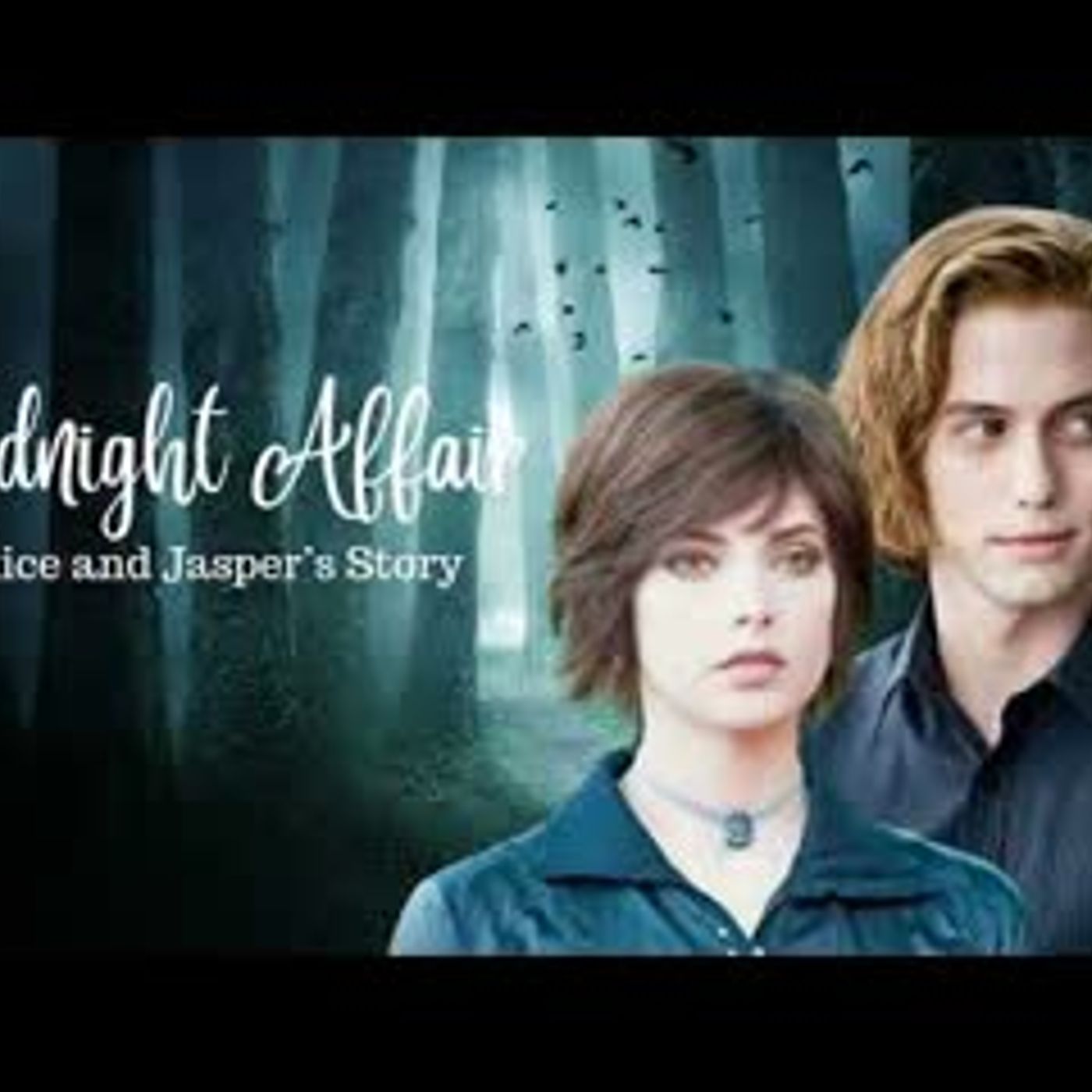 Midnight Affair (Alice and Jasper Before Twilight) Chapter 1 episode artwork