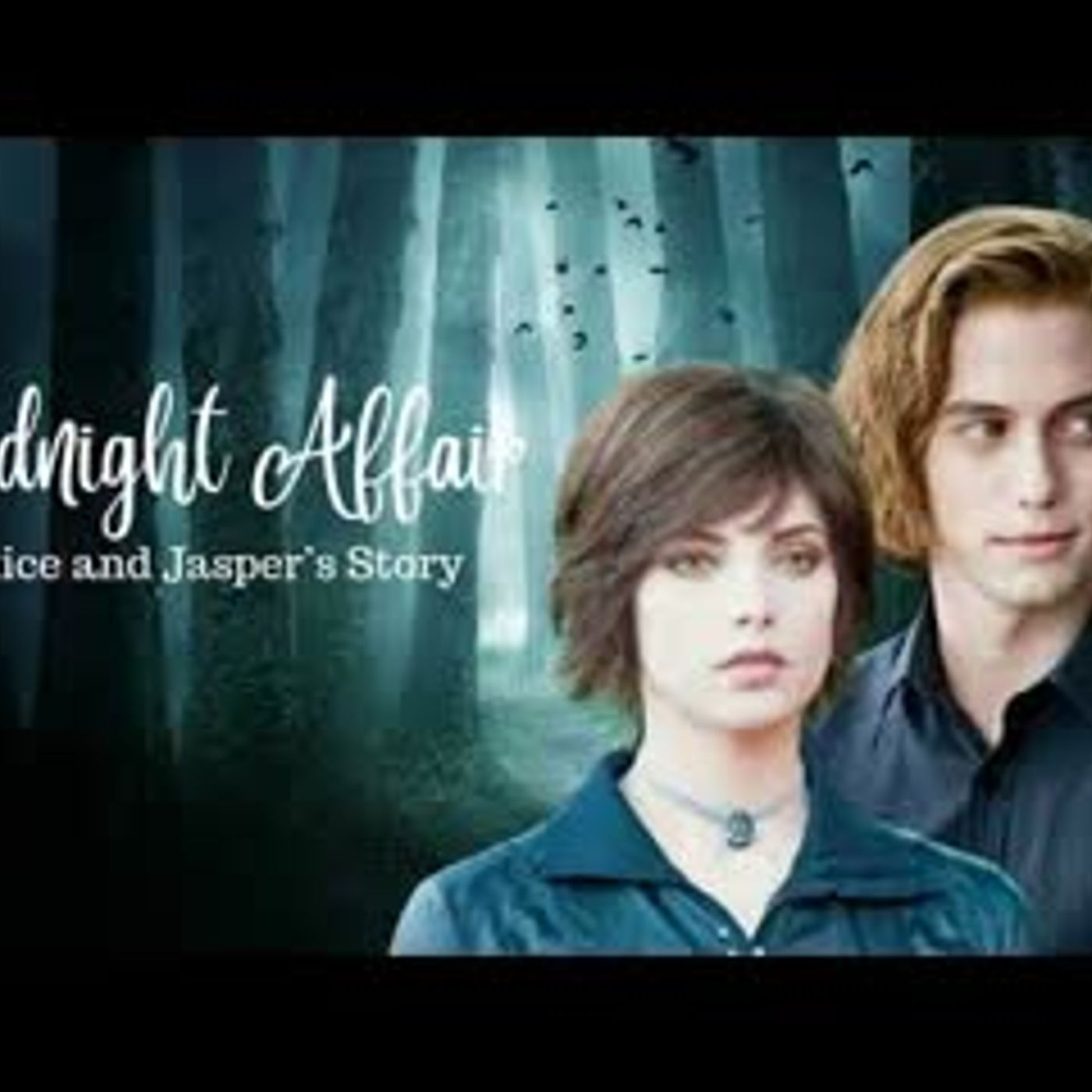 Midnight Affair (Alice and Jasper before Twilight) Chapter 3 episode artwork