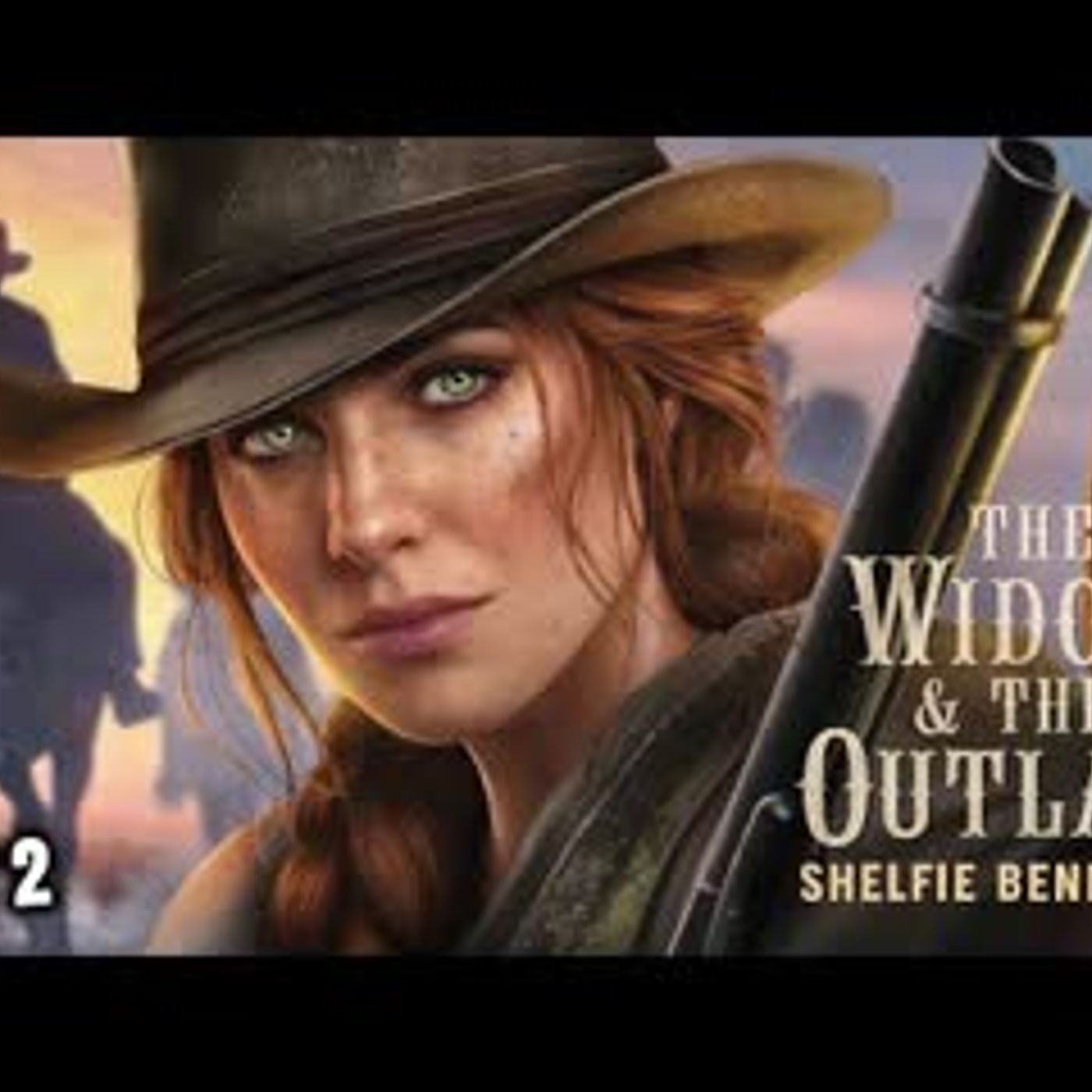 Full Length Audiobook - Historical Western Romance - The Widow& The Outlaw Part 2 episode artwork