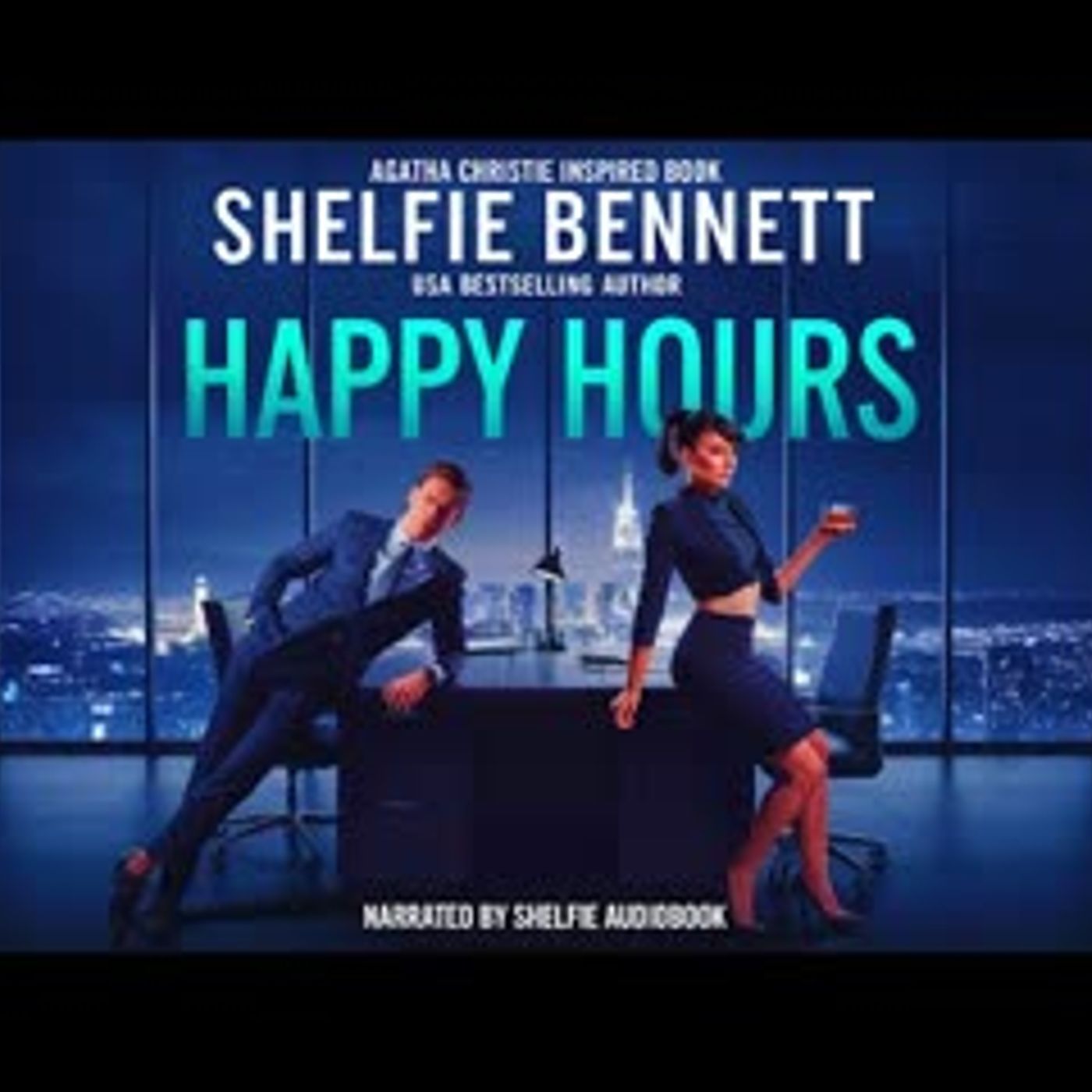 Happy Hours - Full Billionaire Office Romance Inspired by Alice Fox Audiobook   Part 2 episode artwork