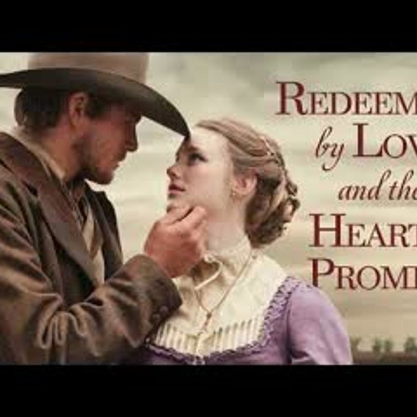 REDEEMED BY LOVE AND THE HEART'S PROMISE   Historical Western Mail Order Bride Romance episode artwork
