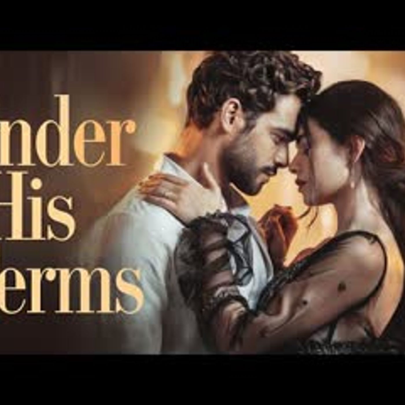 Romance Audiobook   Under His Terms episode artwork