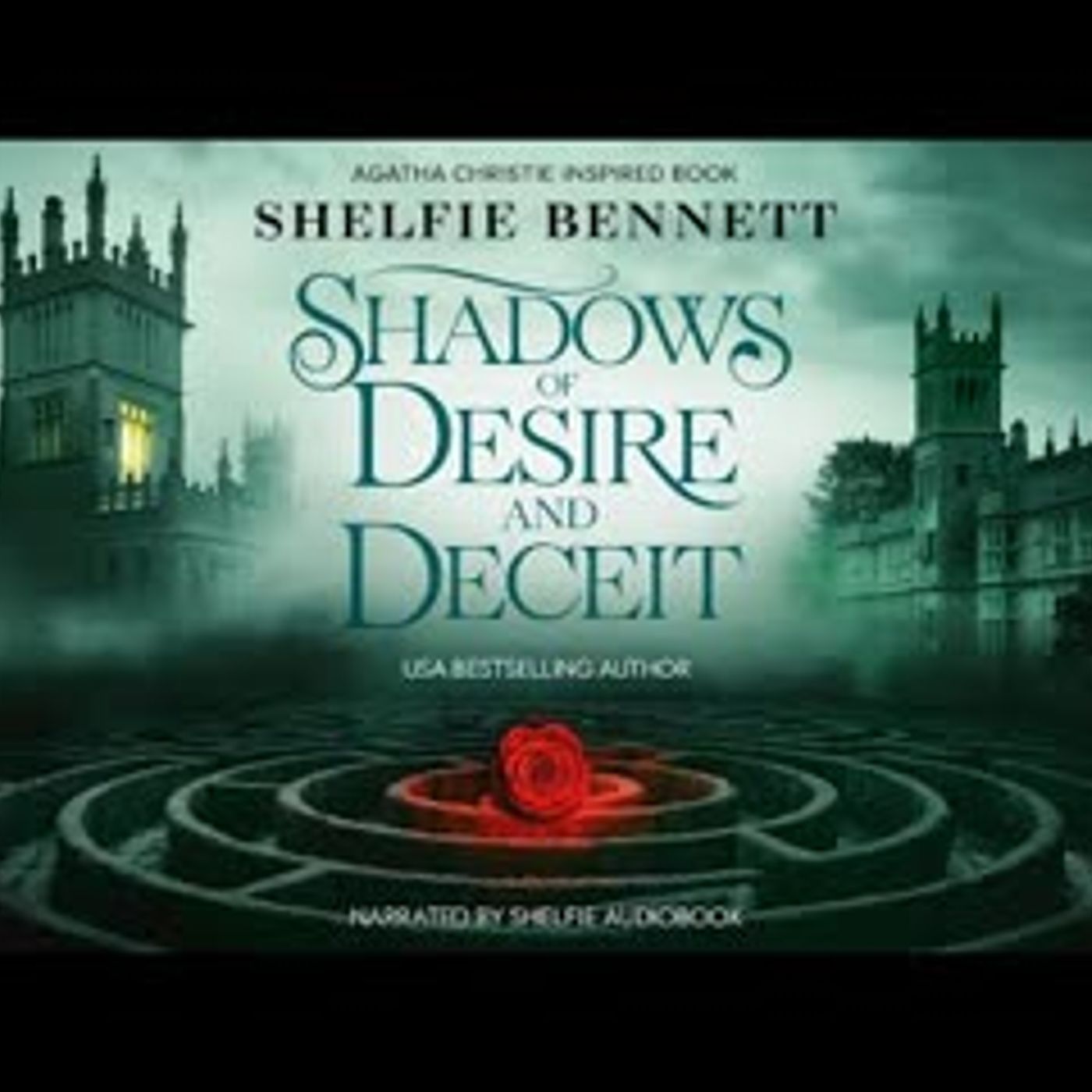 Shadows of Desire and Deceit - Mystery, Dark Romance Inspired by Agatha Christie Audiobook   Part 2 episode artwork