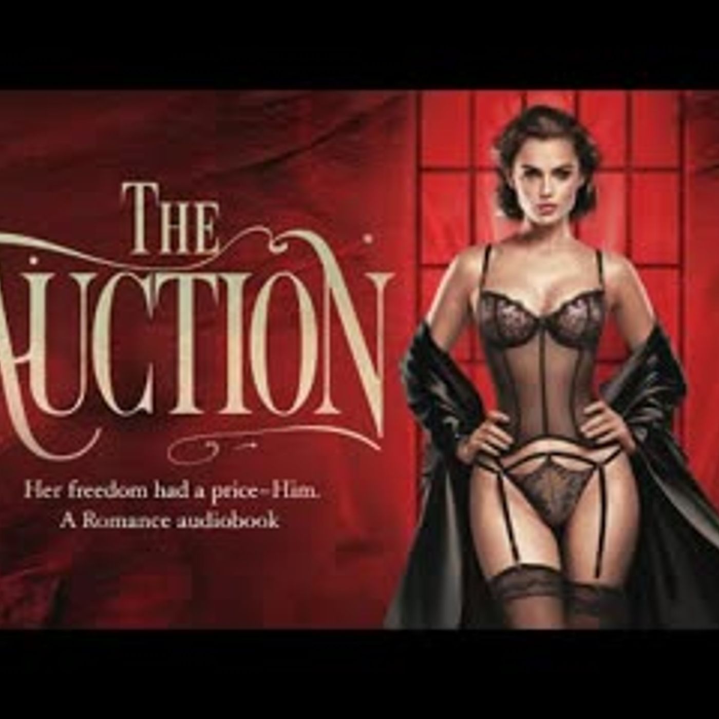THE AUCTION   Full-Length Romance Audiobook episode artwork