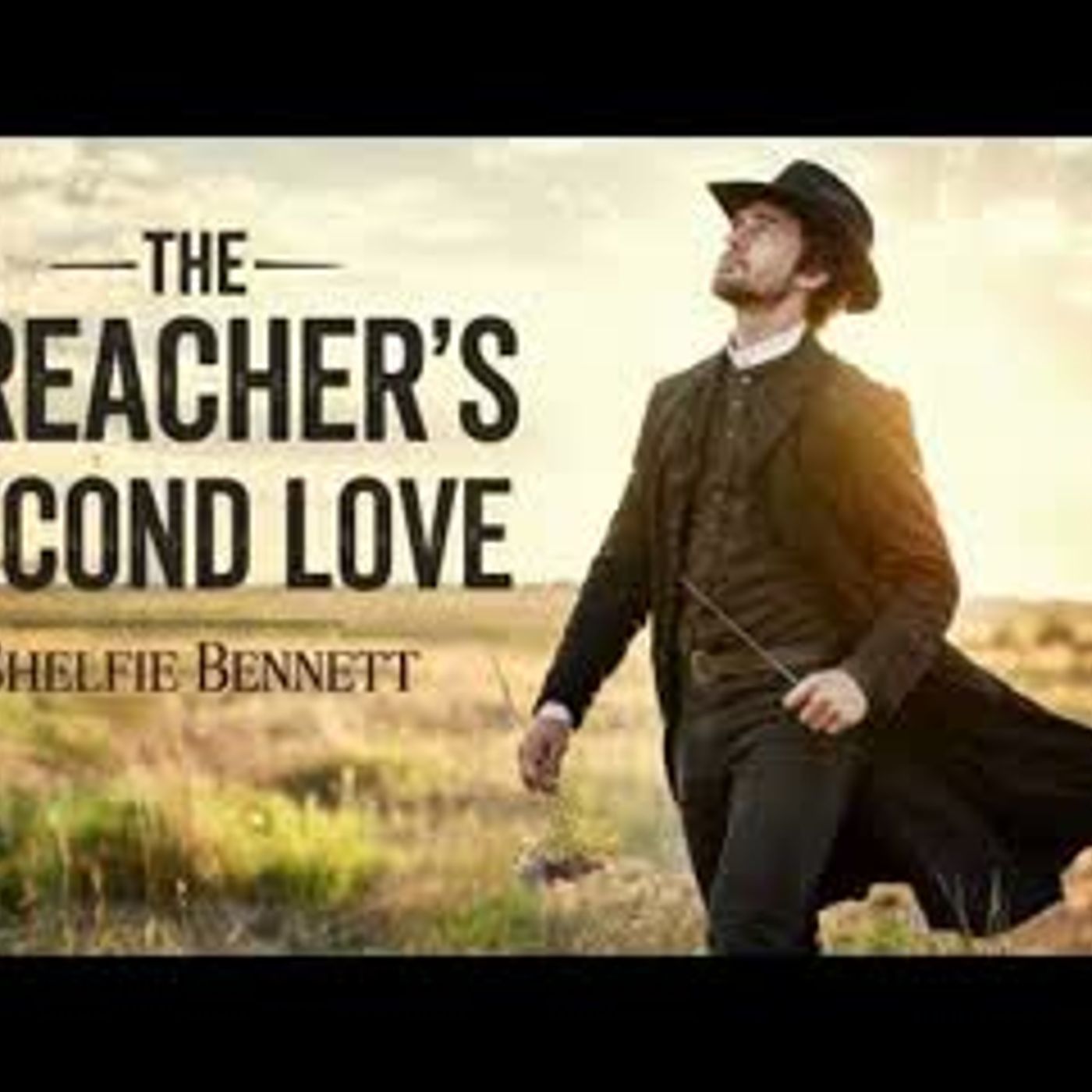 The PREACHER'S SECOND LOVE   Historical Western Romance Audiobook episode artwork