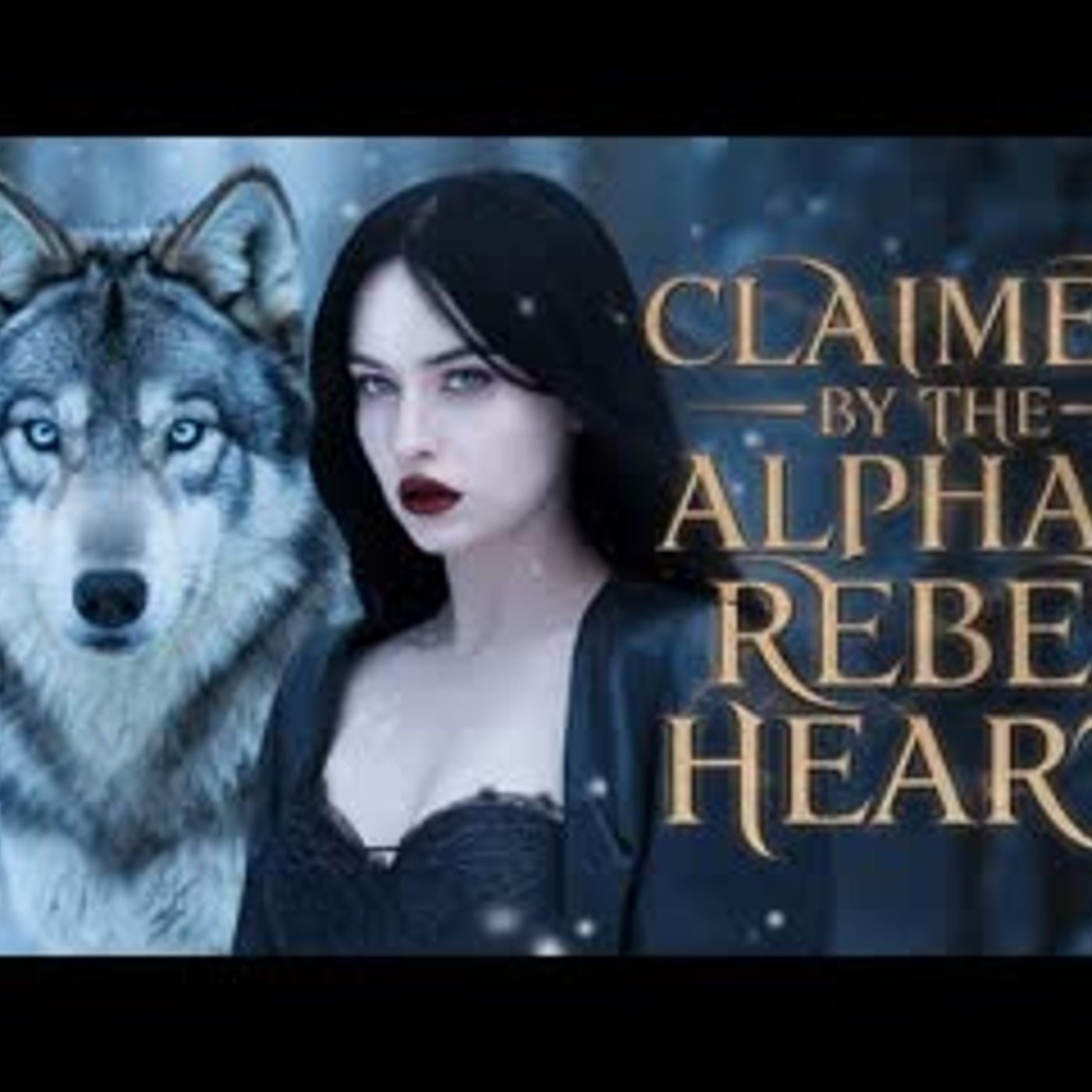 Claimed by the Alpha’s Rebel Heart   Full-length Werewolf Shifter Romance Audiobook episode artwork