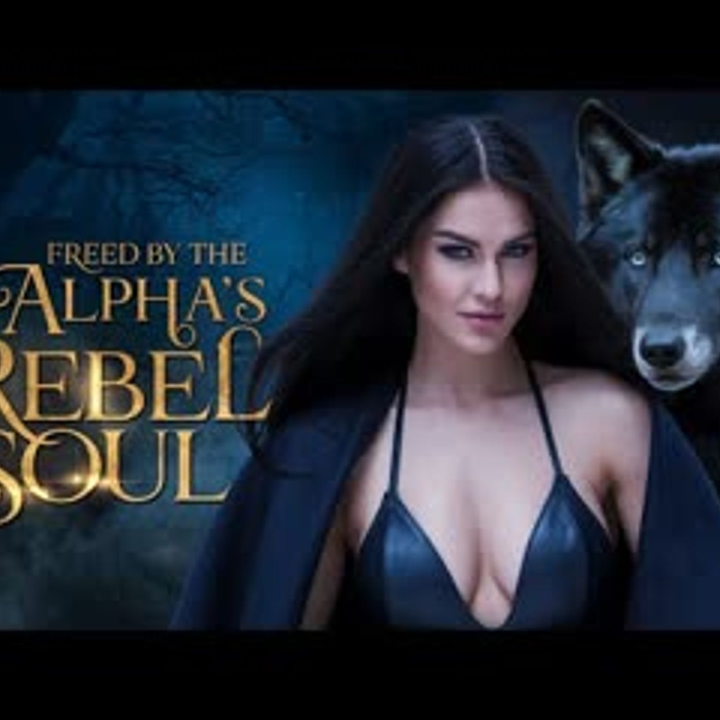 Freed by the Alpha’s Rebel Soul   Full-length Werewolf Shifter Romance Audiobook episode artwork