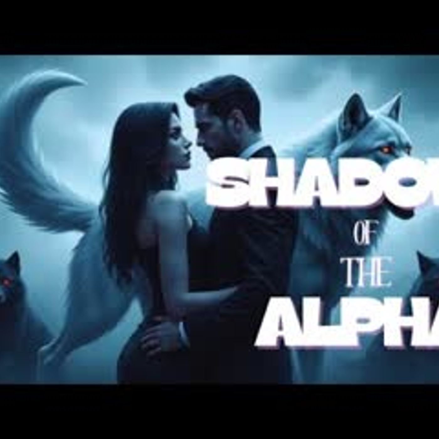 SHADOW OF THE ALPHA A Werewolf Mafia Romance Audiobook   Love, Betrayal & Destiny episode artwork