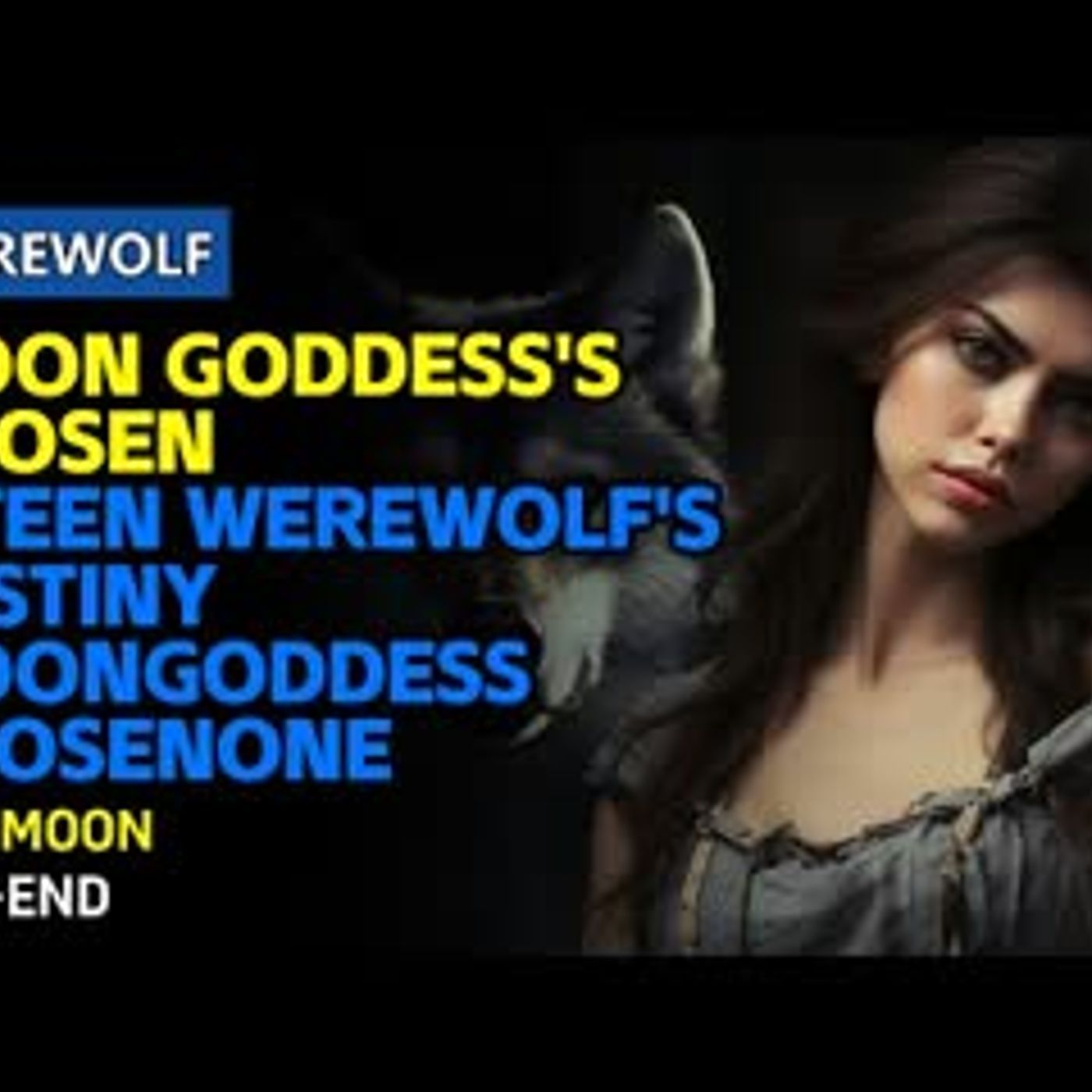 Moon Goddess's Chosen  A Teen Werewolf's Destiny   MoonGoddess ChosenOne   Werewolfbook episode artwork