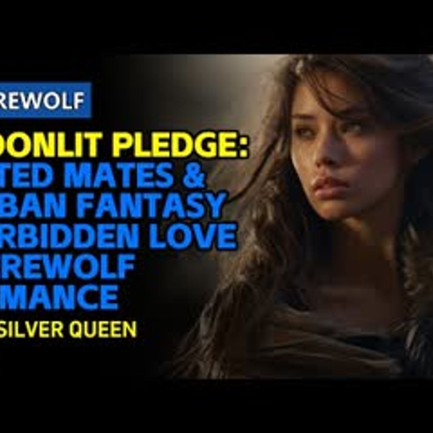 Moonlit Pledge Fated Mates & Urban Fantasy   Forbidden Love  Werewolf Romance   werewolfbook episode artwork