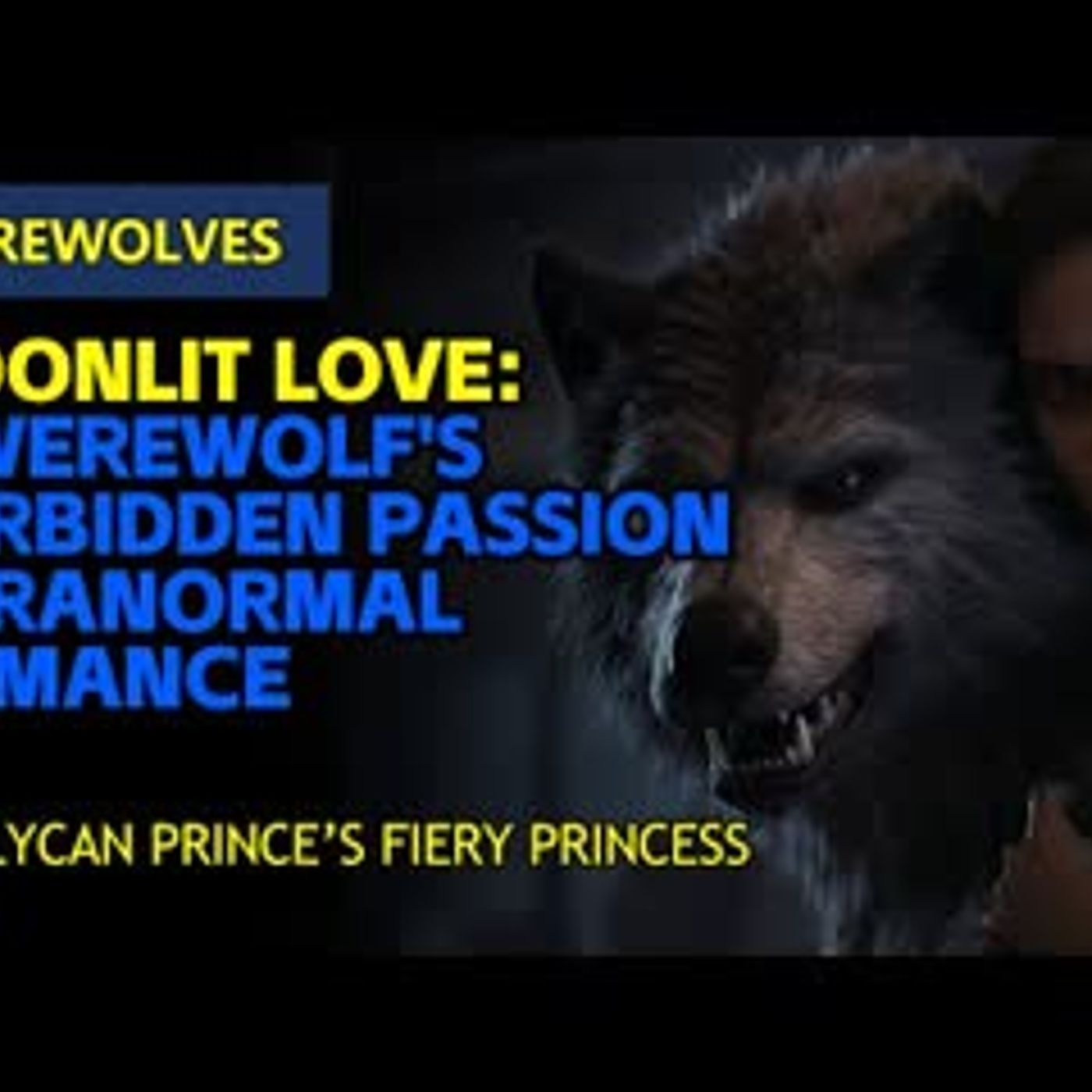 Moonlit Love A Werewolf's Forbidden Passion   Paranormal Romance   freeaudiobooks episode artwork
