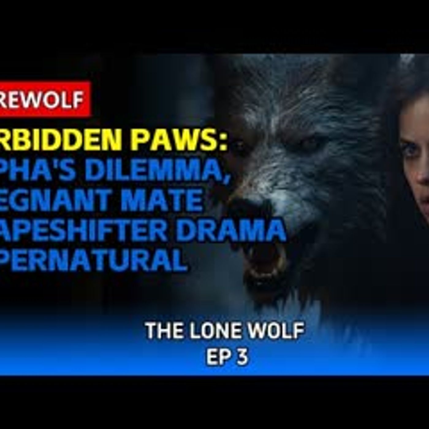 Forbidden Paws Alpha's Dilemma, Pregnant Mate   Shapeshifter Drama   Supernatural   freeaudiobooks episode artwork