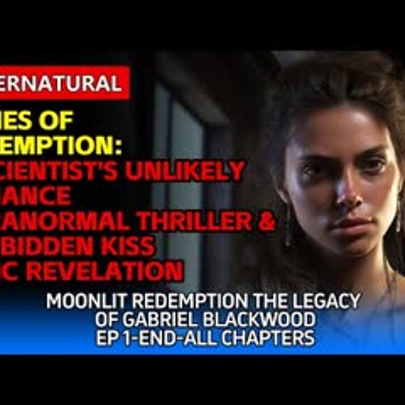 Runes of Redemption A Scientist's Unlikely Alliance + Paranormal Thriller & Forbidden Kiss episode artwork