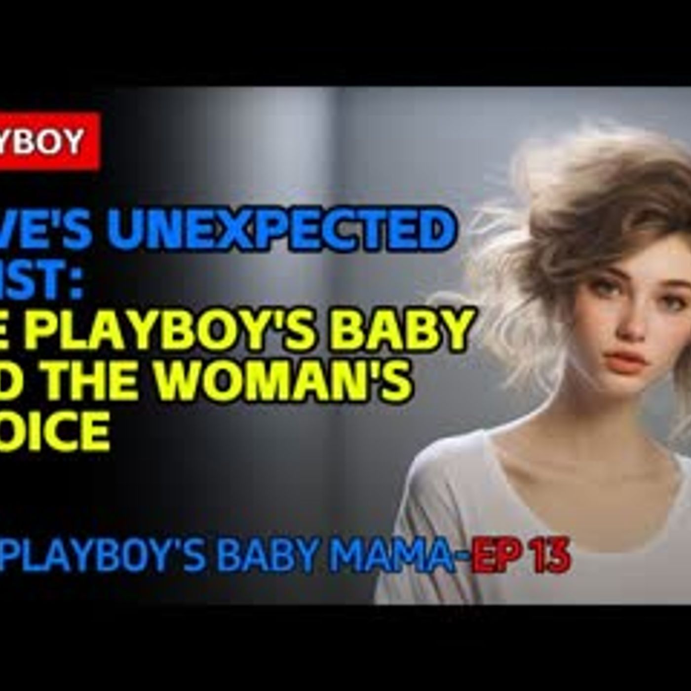 Love's Unexpected Twist The Playboy's Baby and the Woman's Choice episode artwork