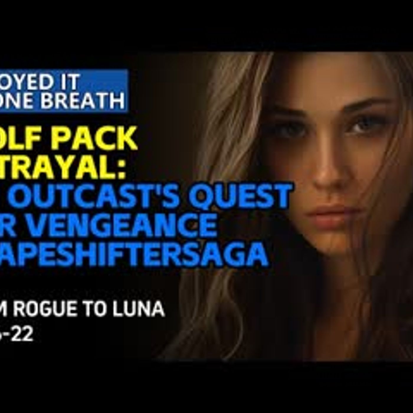 Wolf Pack Betrayal An Outcast's Quest for Vengeance   ShapeshifterSaga   Werewolfbook episode artwork