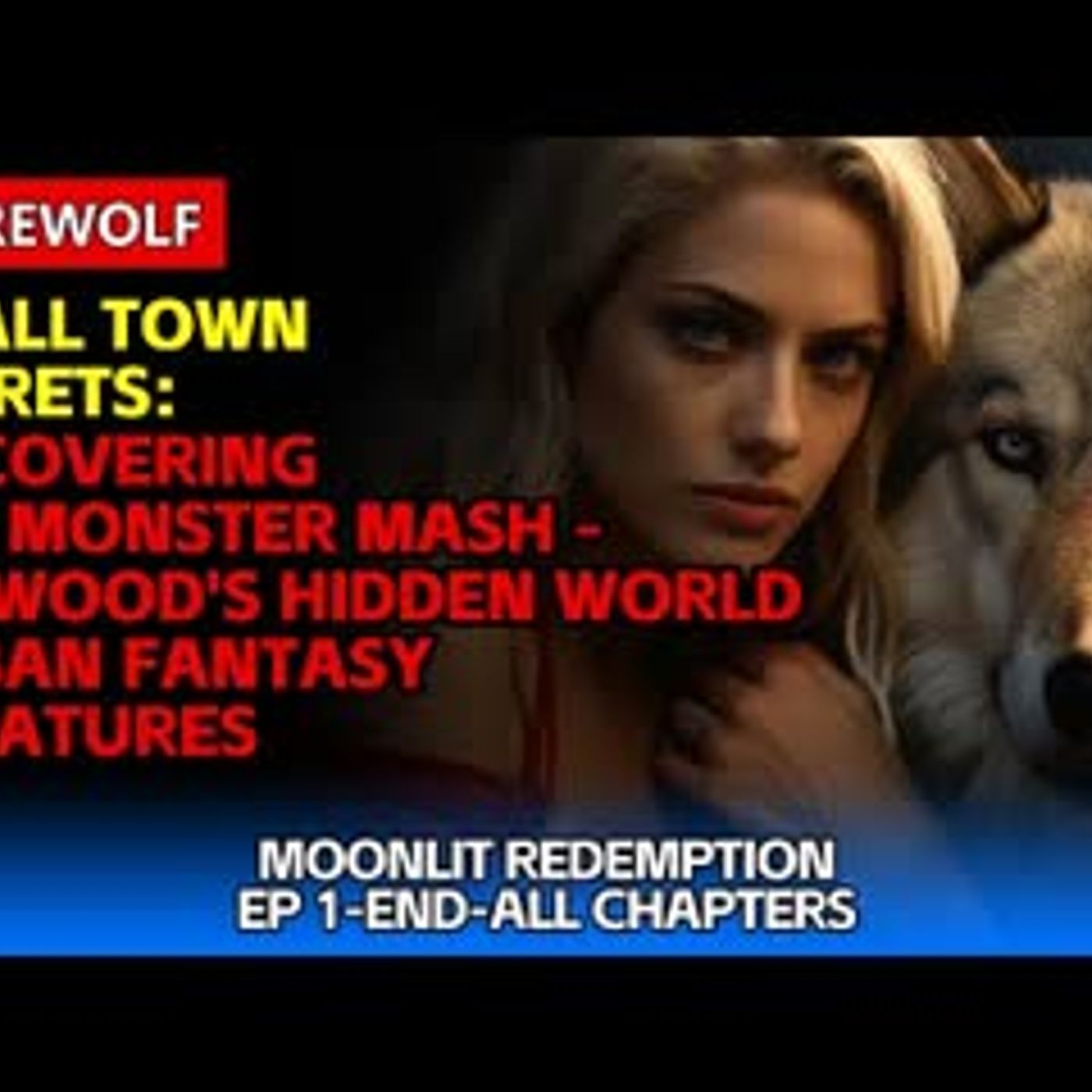 Small Town Secrets Uncovering the Monster Mash - Elkwood's Hidden World + Urban Fantasy Creatures episode artwork