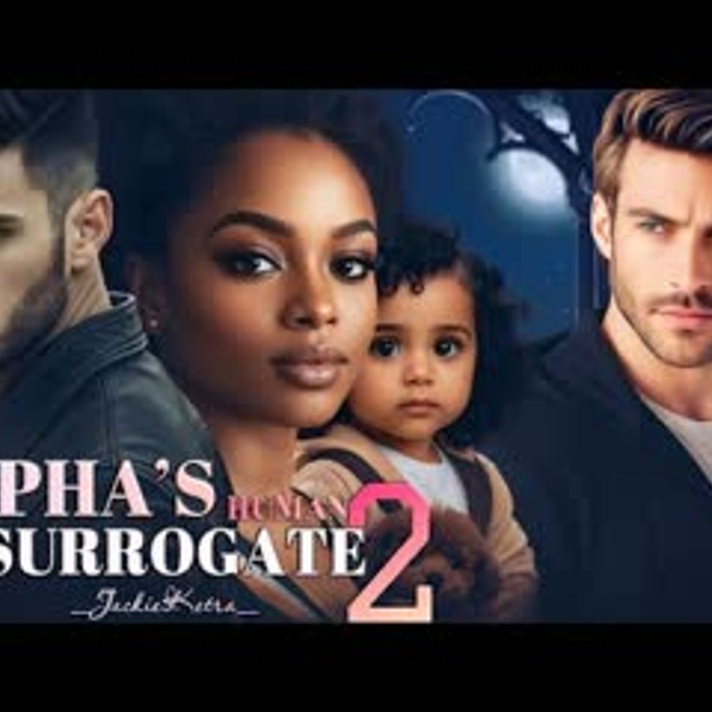Alpha’s Human Surrogate – Book Two Episode  3 episode artwork