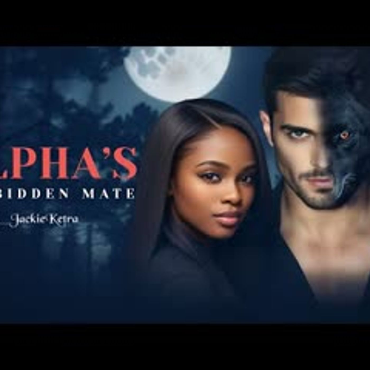 ALPHA’S FORBIDDEN MATE   EP. 30- 32 episode artwork