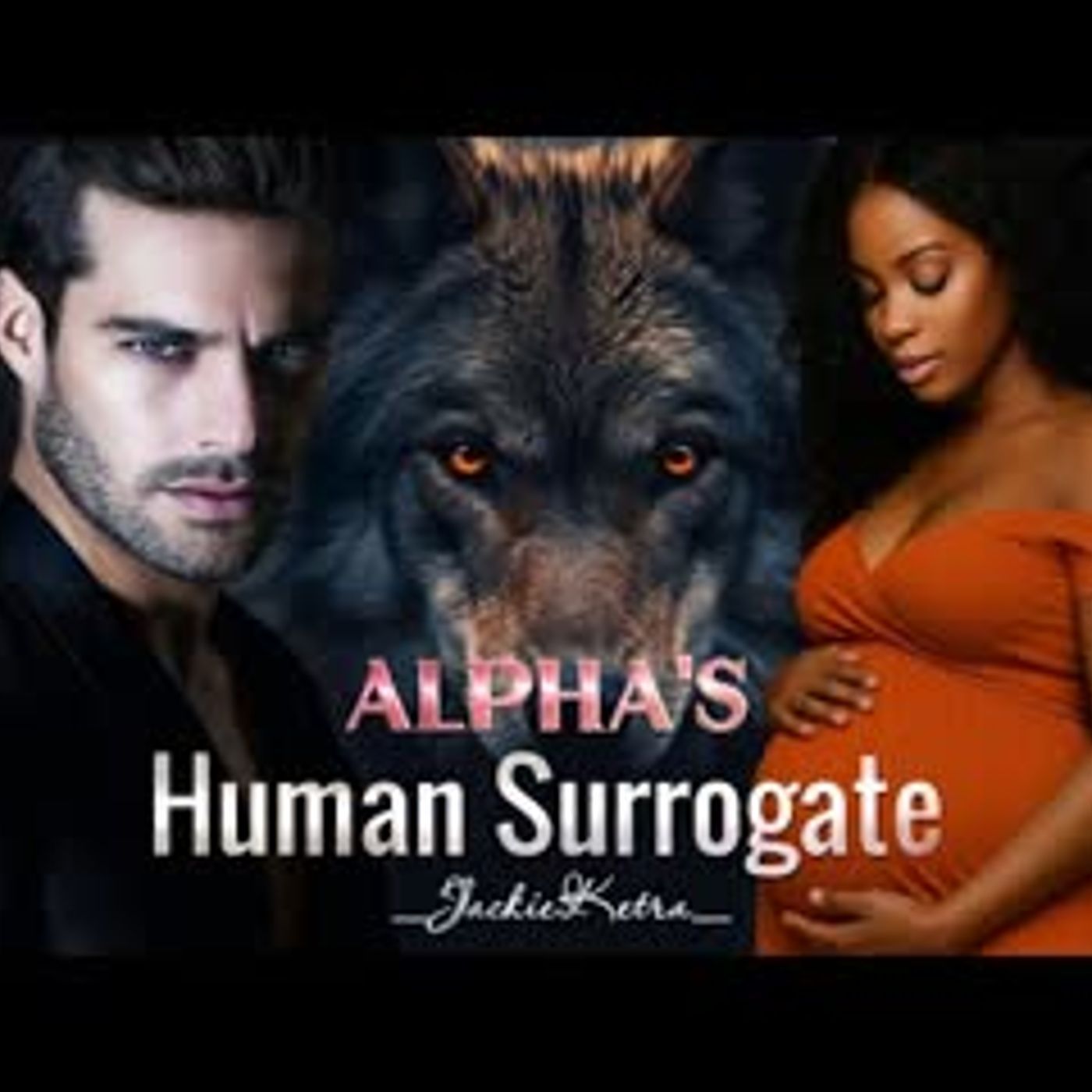 Alpha’s Human Surrogate – Episode 3   Paranormal Romance Audiobook episode artwork