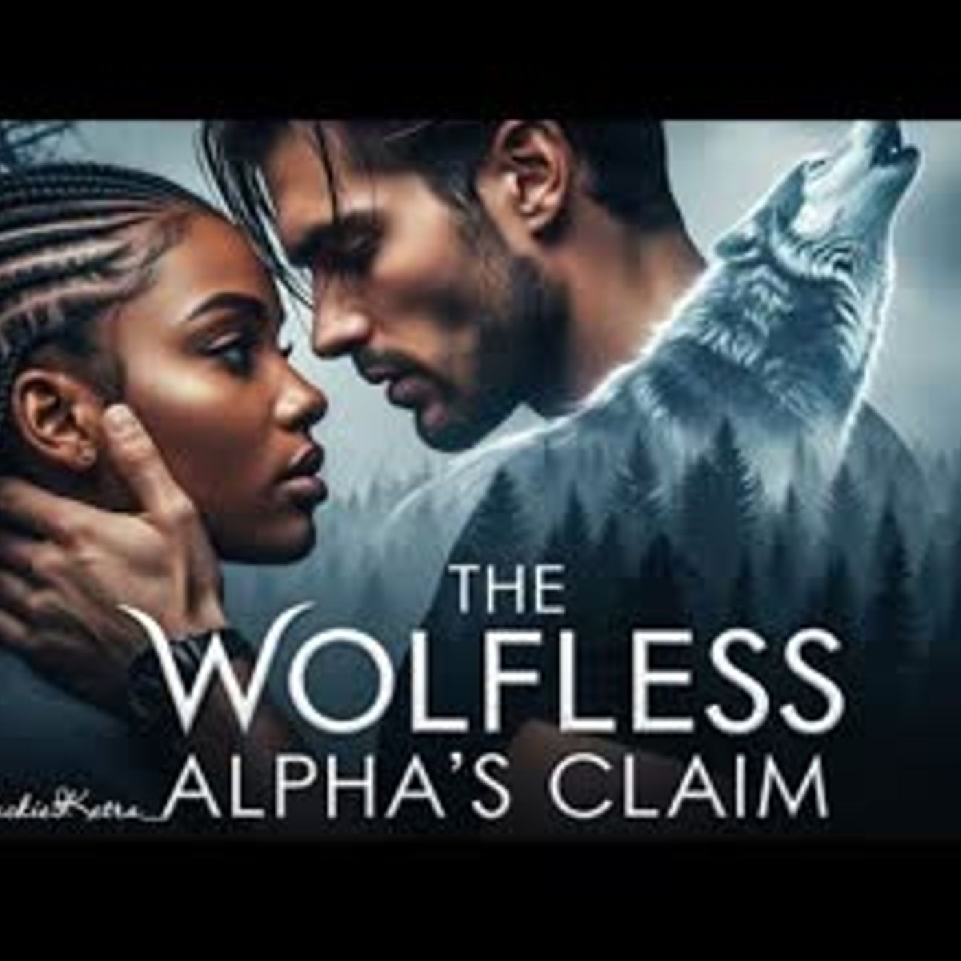 The Wolfless Alpha’s Claim – A Werewolf Romance Audiobook  Part One episode artwork