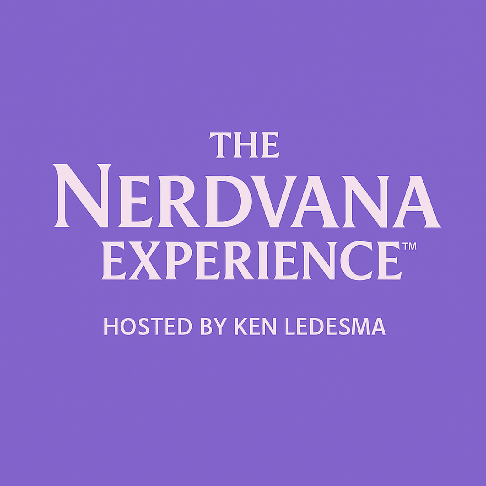 TNE - The Nerdvana Experience™