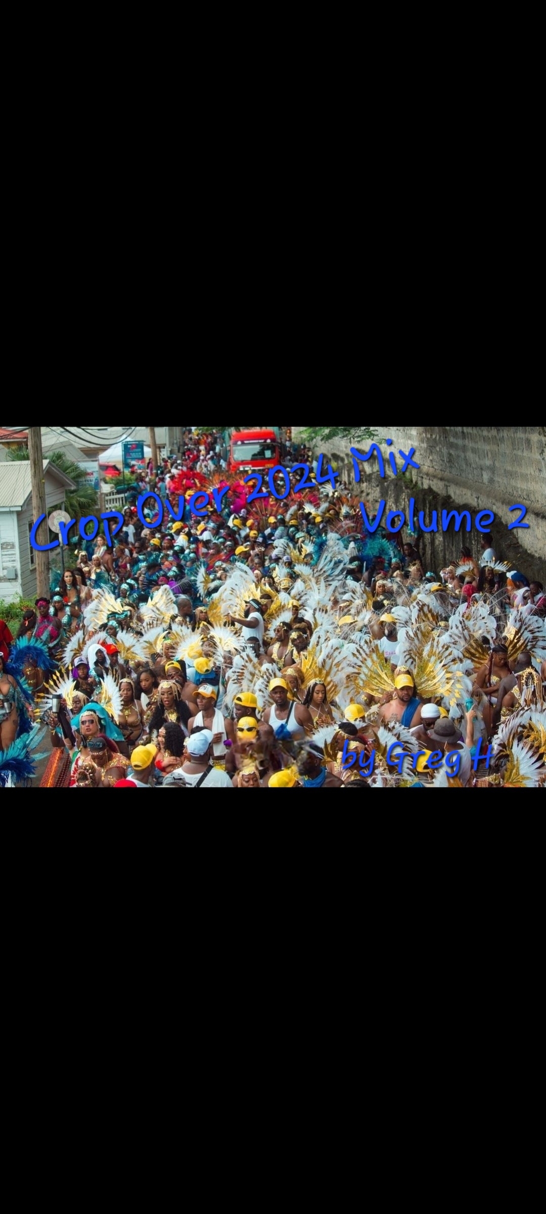 Crop Over 2024 Mix Volume 2