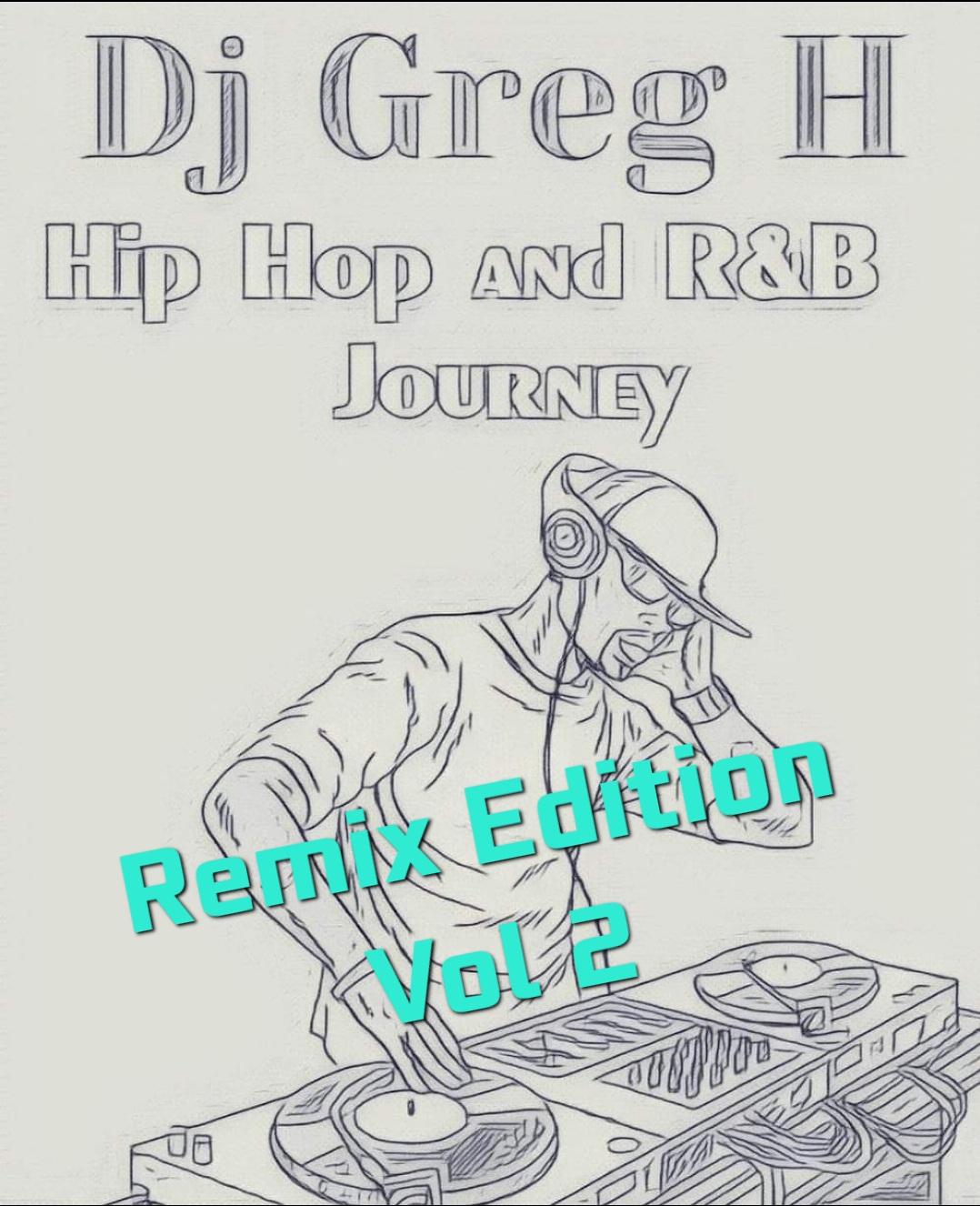 Hip Hop and R&B Journey- Remix Edition Vol 2