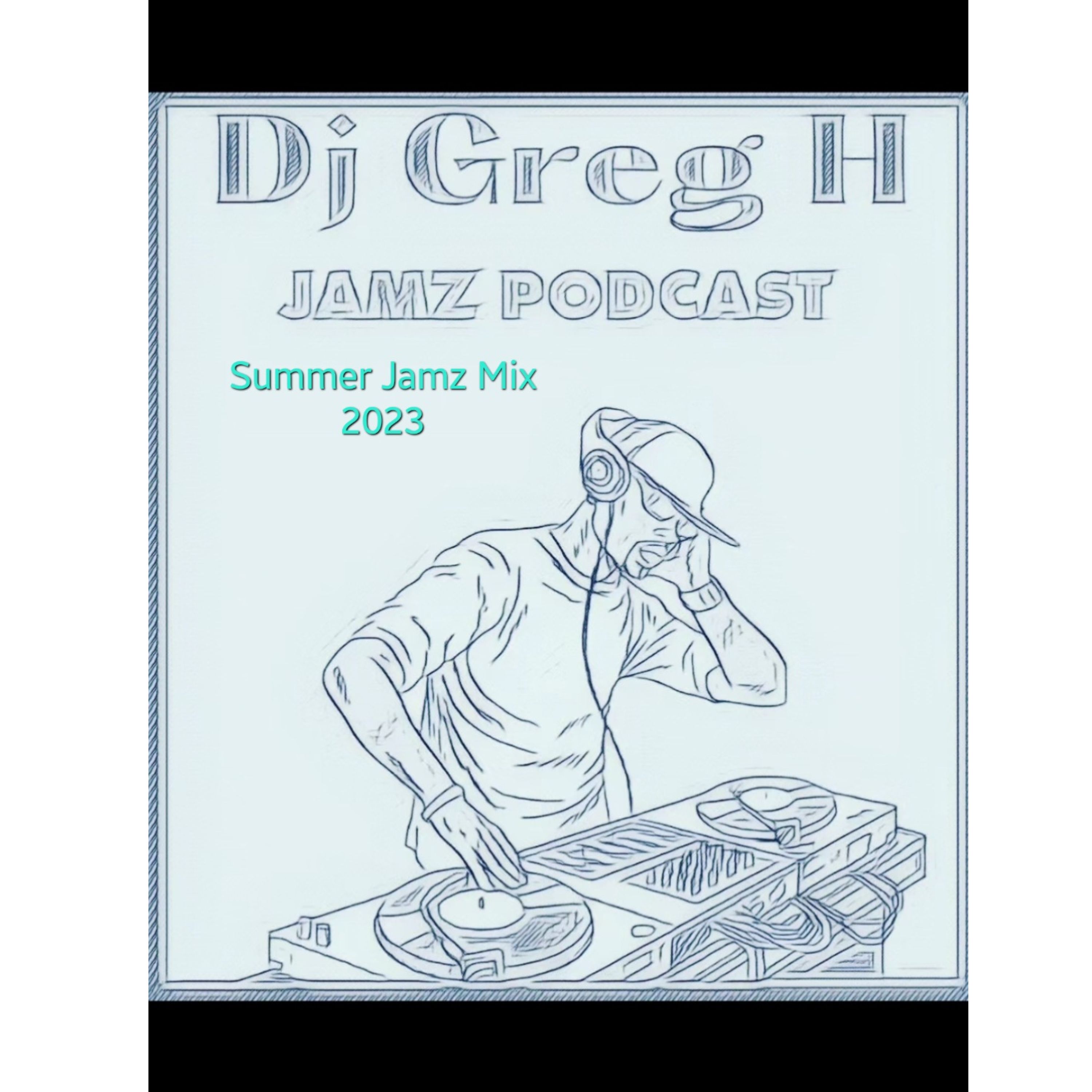 Jamz Podcast Mix- Summer Jamz Mix 2023