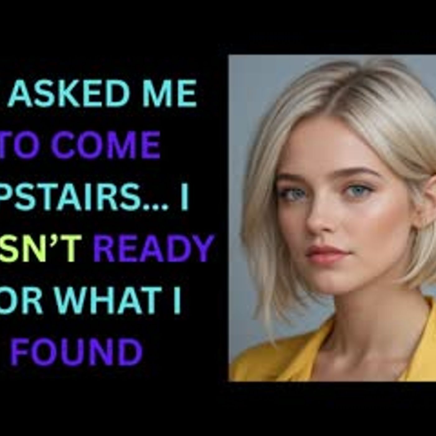 I Trusted Him Completely… Until I Saw What Was Waiting Upstairs    Romantic Adult Stories episode artwork