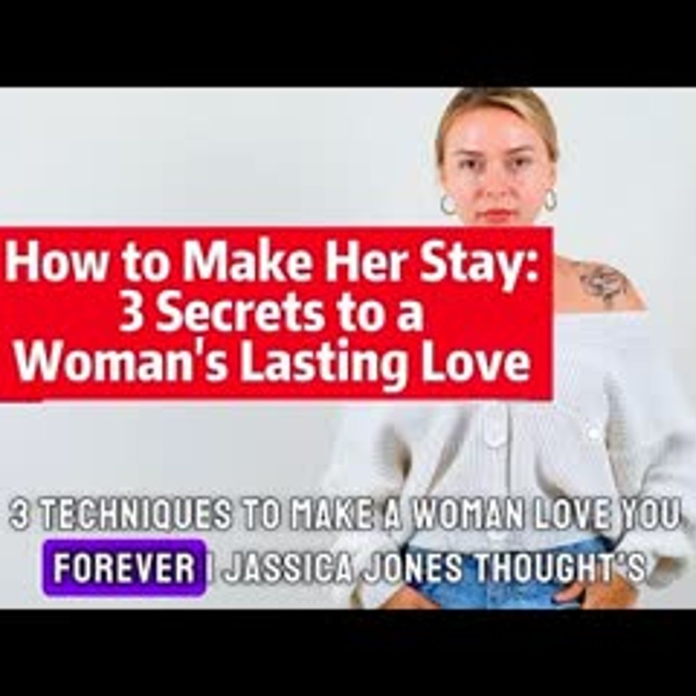 How to Make Her Stay 3 Secrets to a Woman's Lasting Love   Love Forever episode artwork
