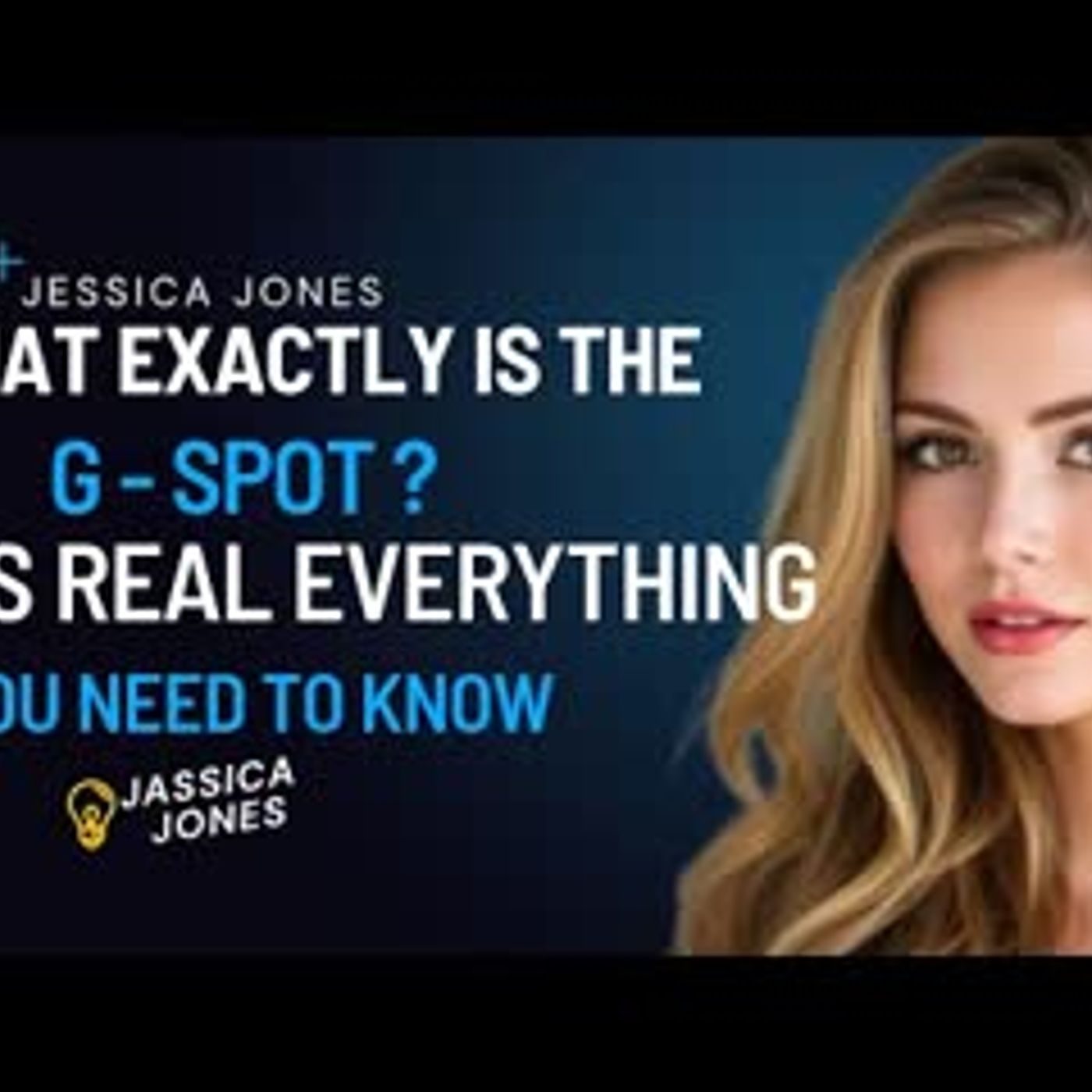 What exactly is the G-spot (it's real!)   Everything you need to know about Female Sexual Anatomy episode artwork