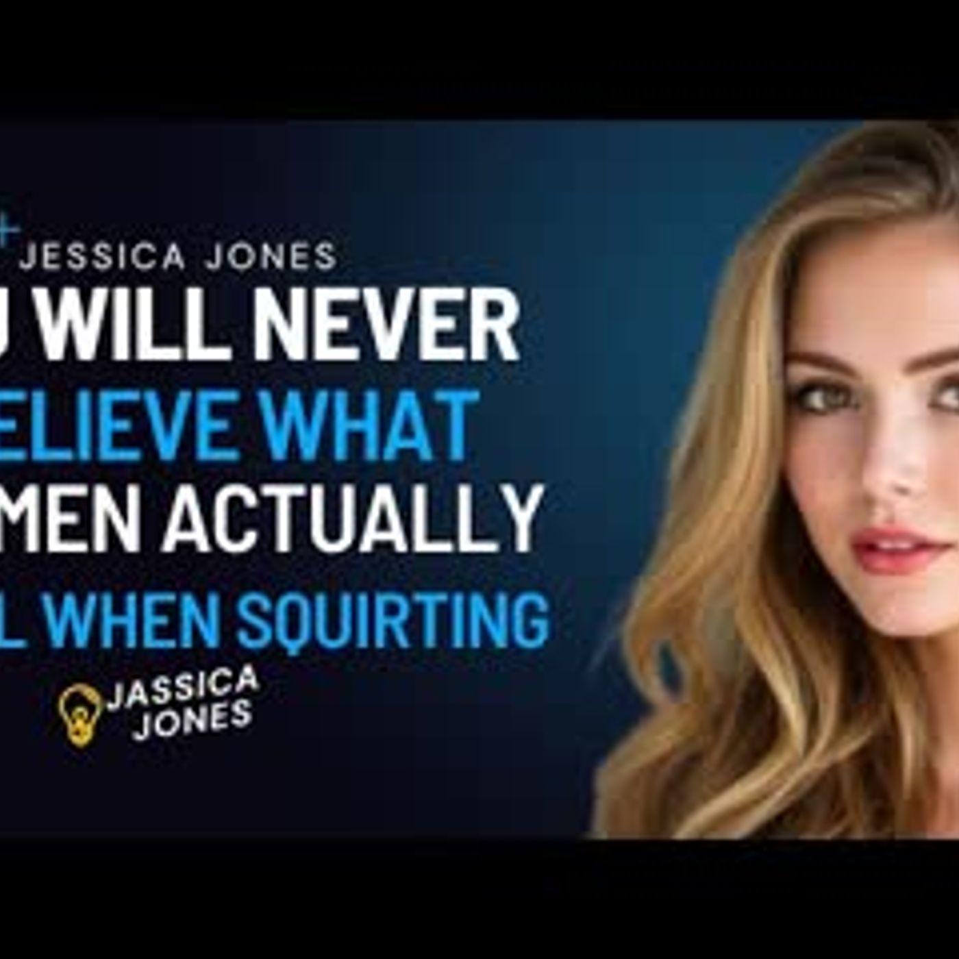 You Will Never Believe What Women Actually Feel When They Squirt! episode artwork