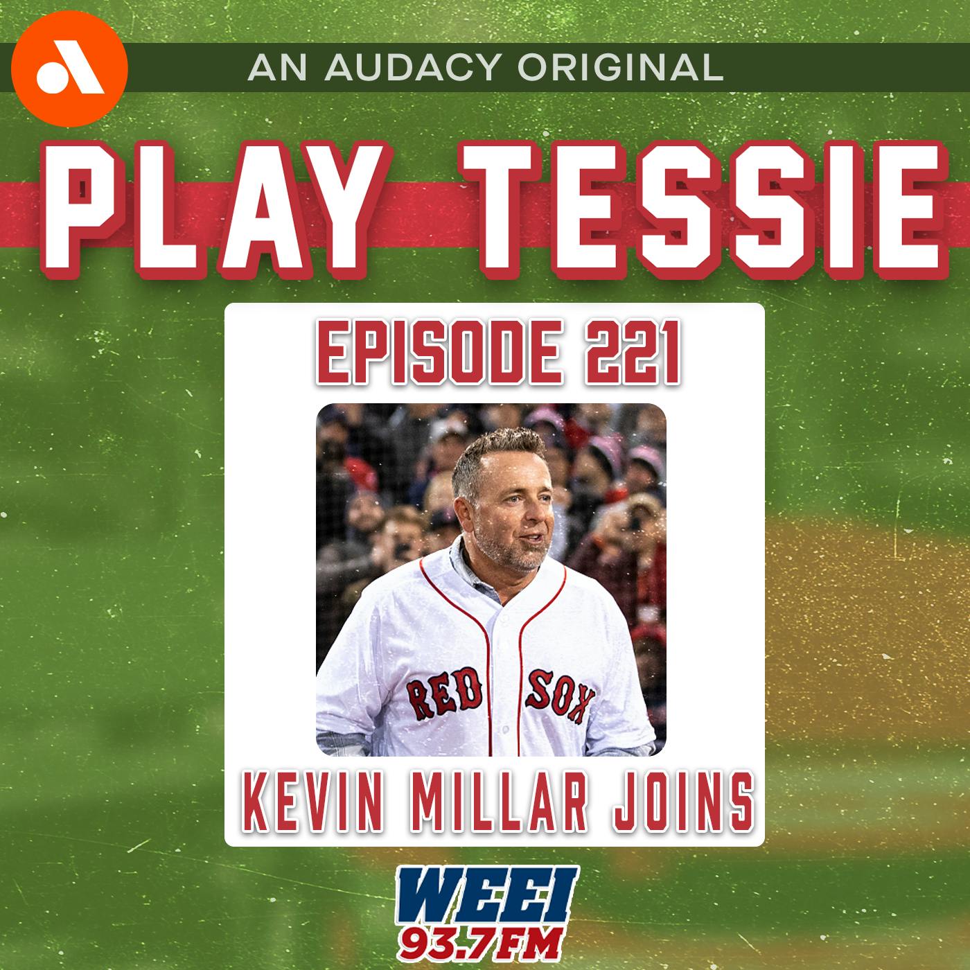 Episode 221 - Kevin Millar Joins!