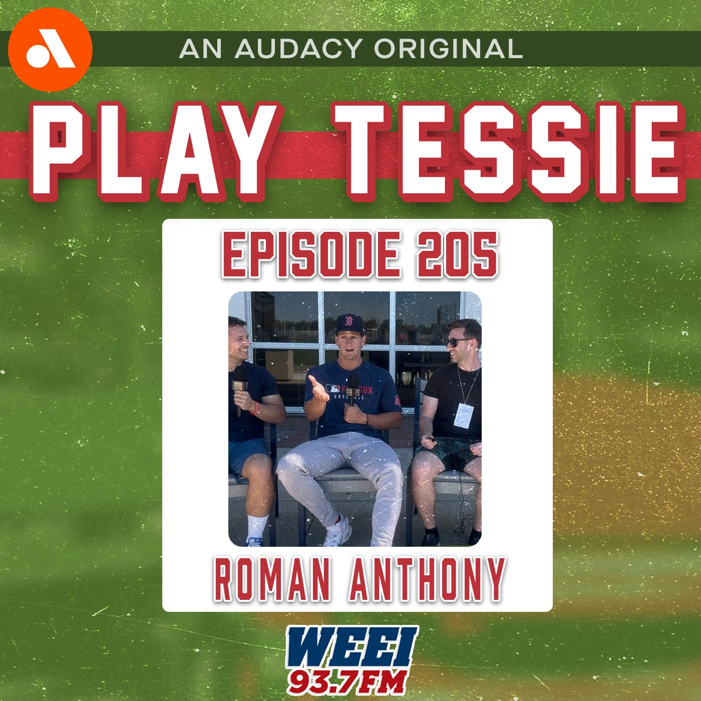 Episode 205 - Roman Anthony Joins the Show!!