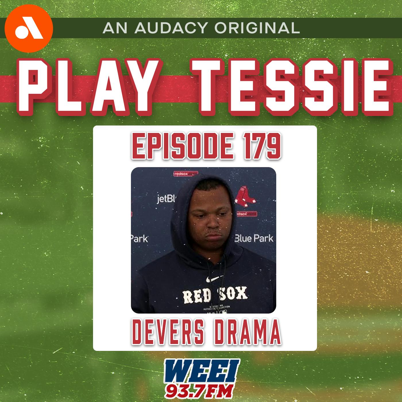Episode 179 - Devers Drama