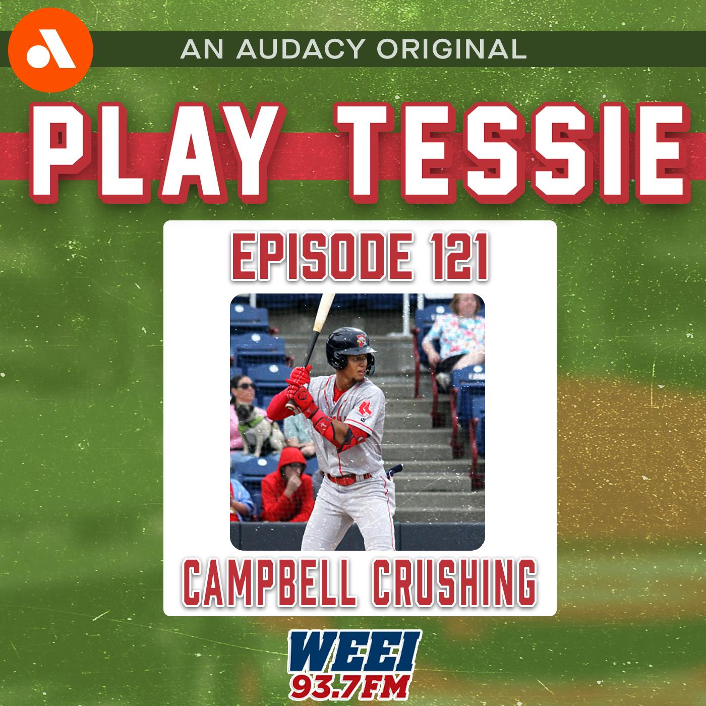 Episode 121 - Kristian Campbell Making a Monster Minor League Roster