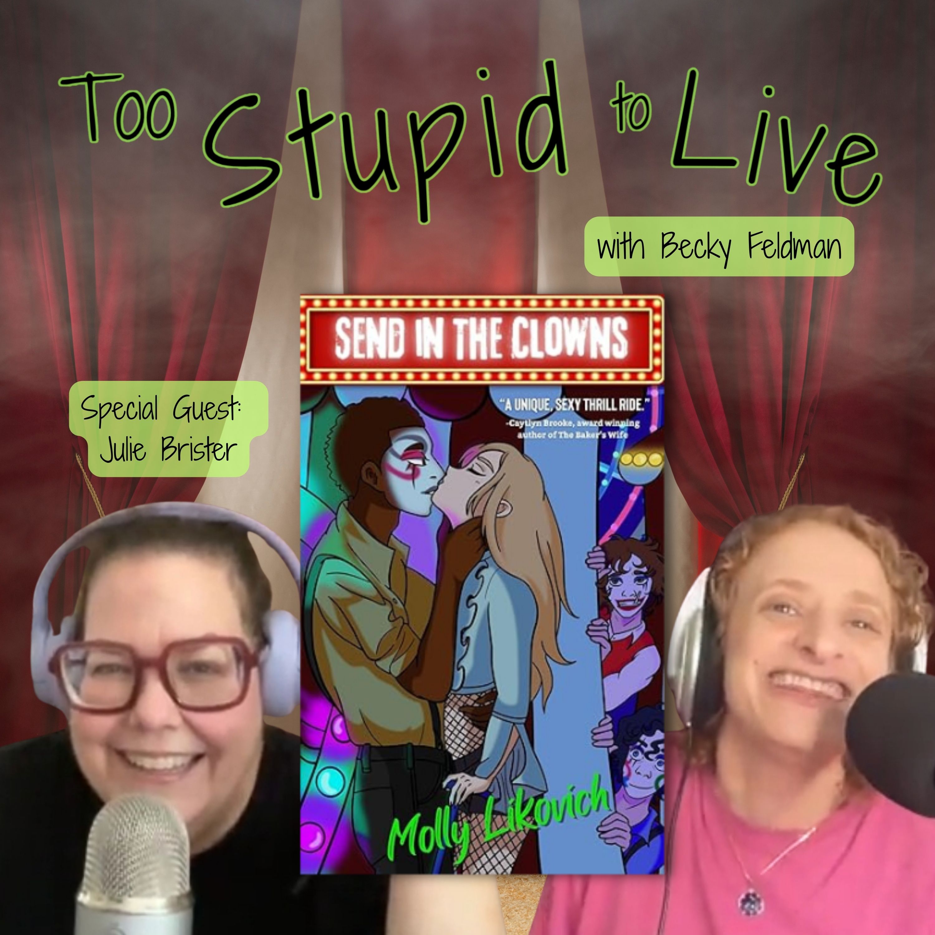 Send in the Clowns with Julie Brister