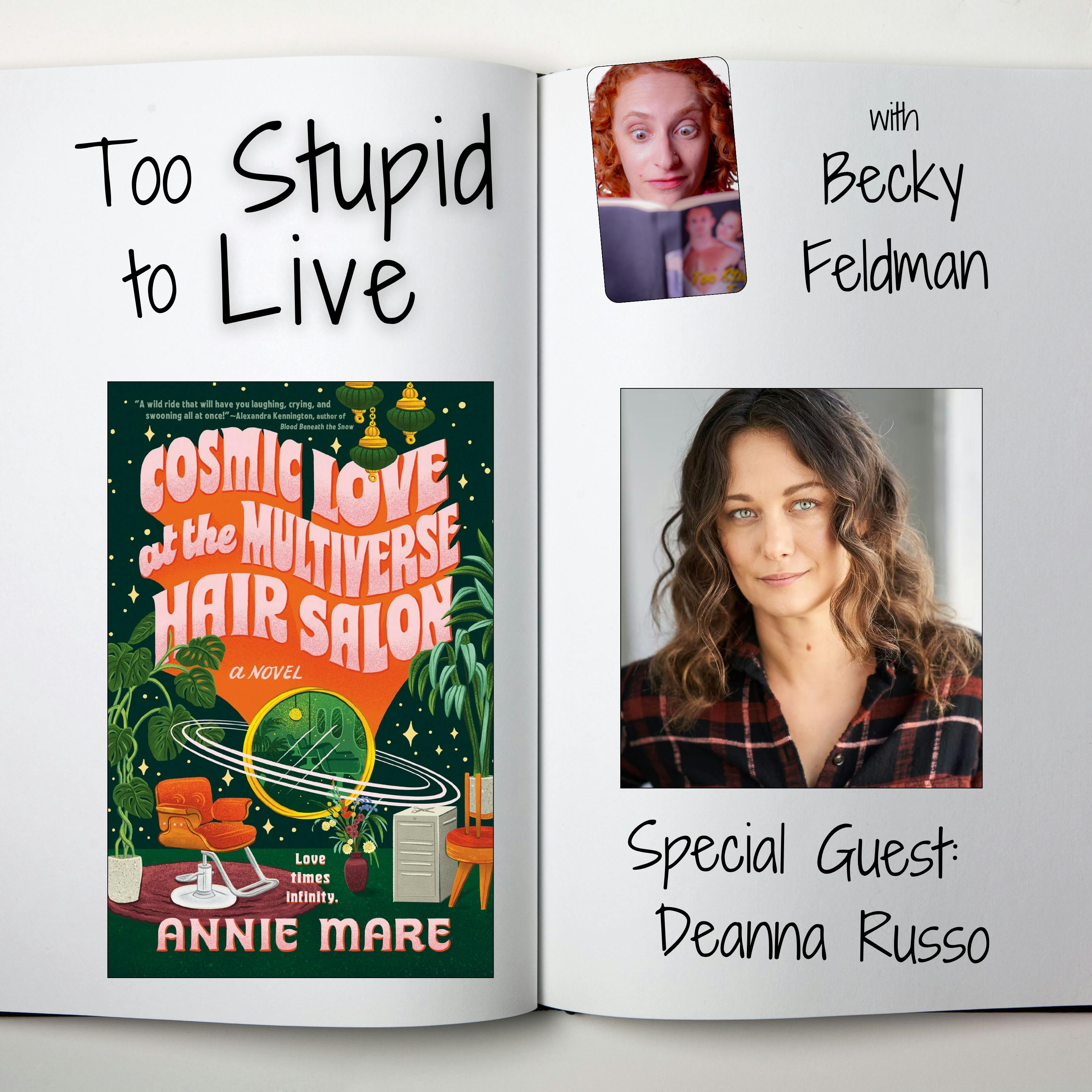 Cosmic Love at the Multiverse Hair Salon with Deanna Russo